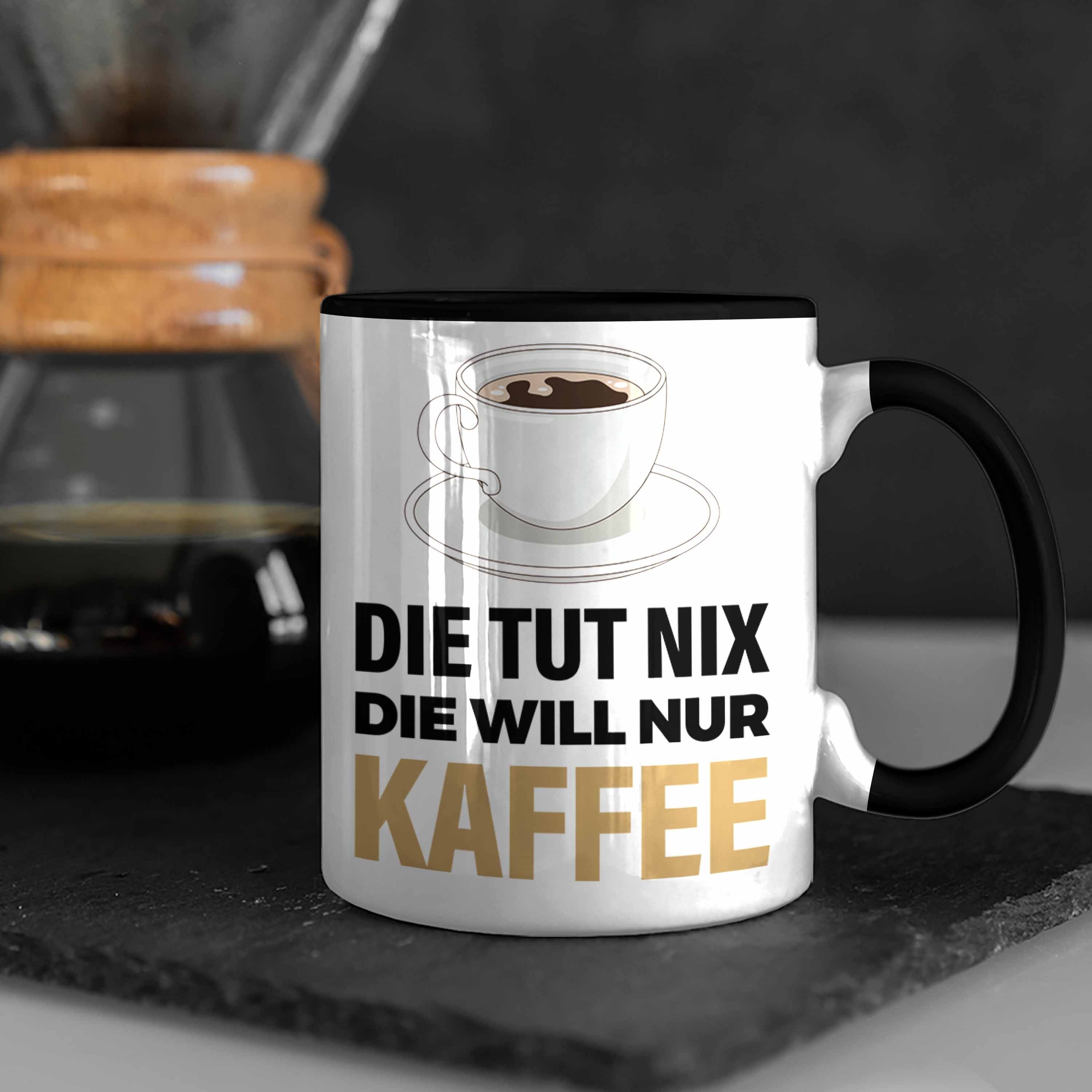 Geschenk Schwarz - Kaffeetrinker Arbeit Trendation Geschenkidee Kollege Grafik Spruch Trendation Tasse Kaffee