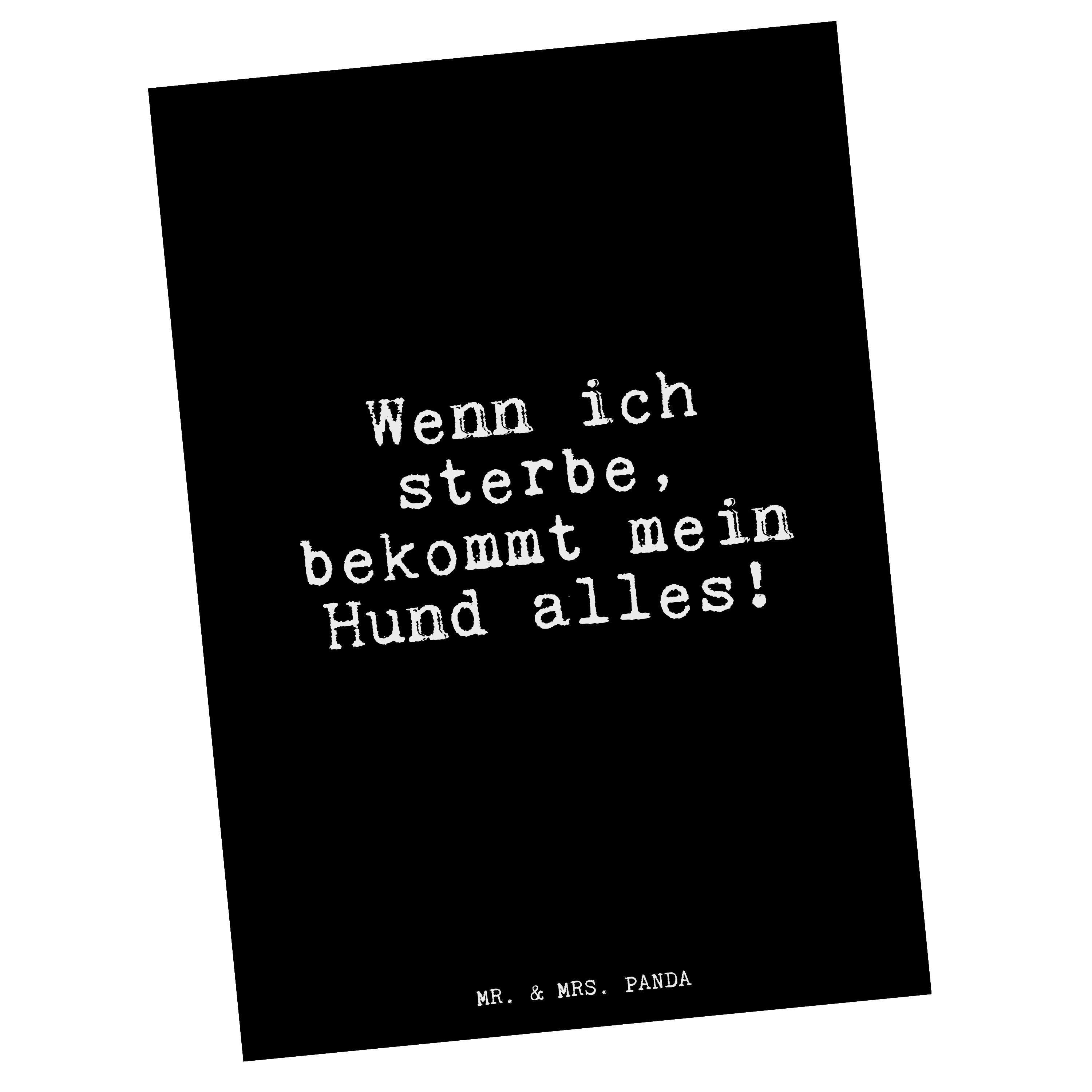 Mr. & Mrs. Panda Postkarte »Wenn ich sterbe, bekommt... Schwarz