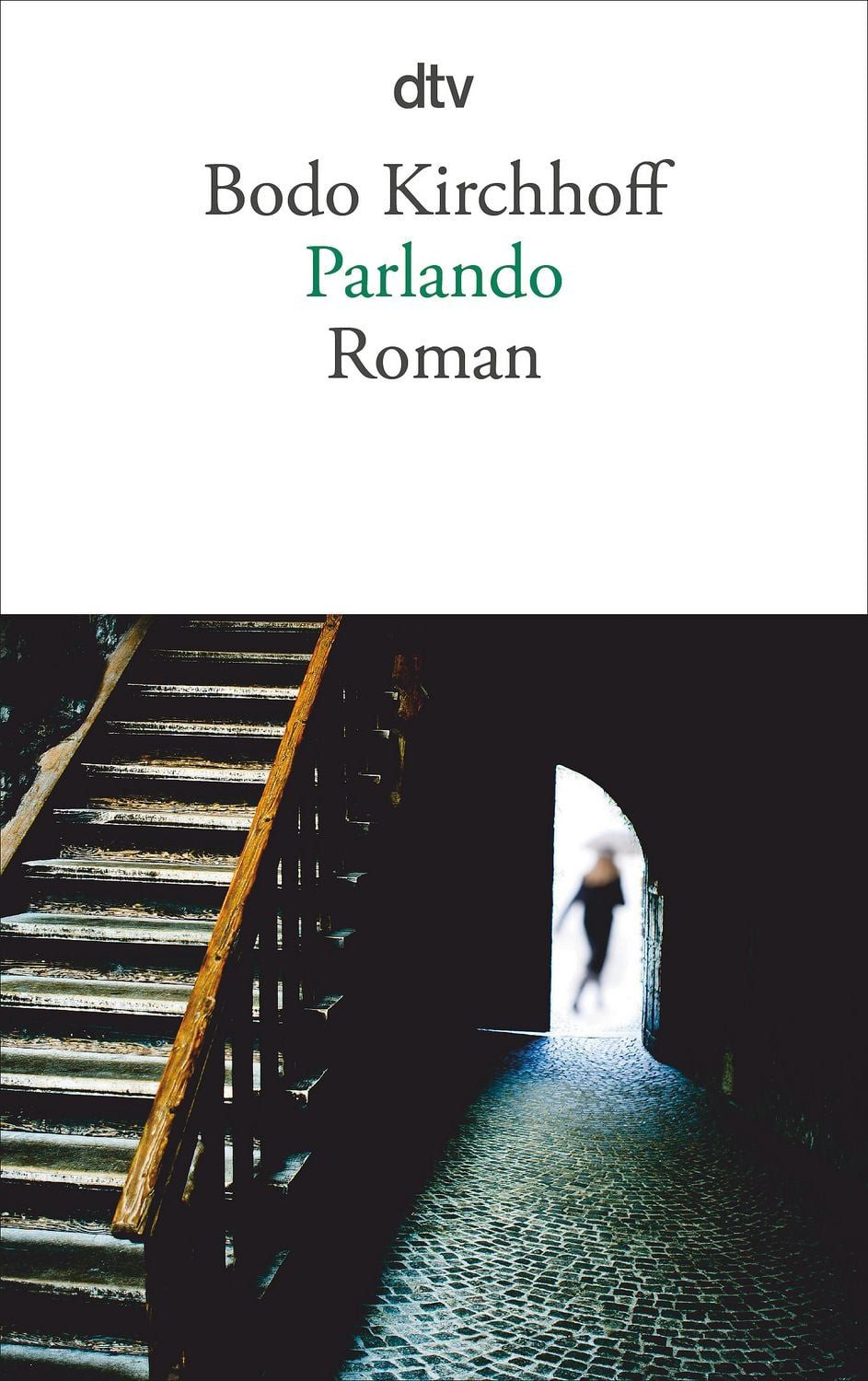 Parlando / Bodo Kirchhoff, Roman