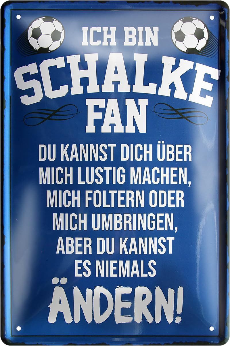 schilderkreis24 Metallschild Blechschild Ich bin Schalke Fan 20x30cm günstig online kaufen