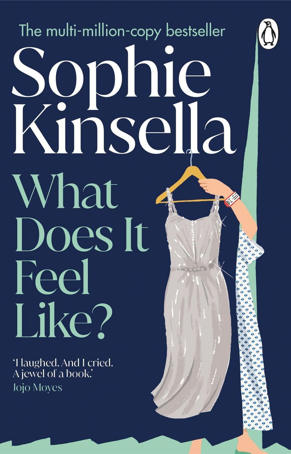 What Does it Feel Like? / Sophie Kinsella