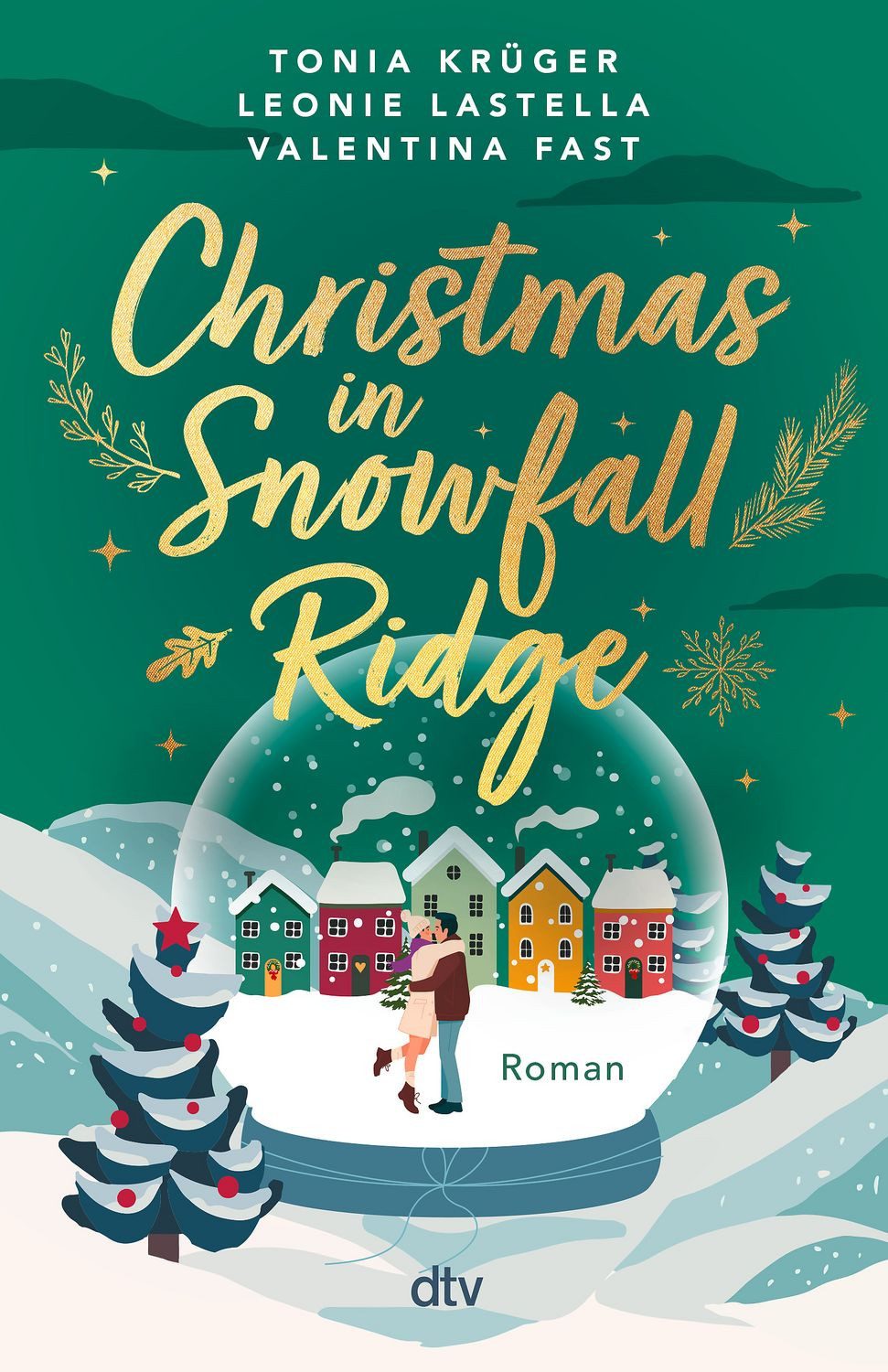 Christmas in Snowfall Ridge / Tonia Krüger, Leonie Lastella, Valentina Fast