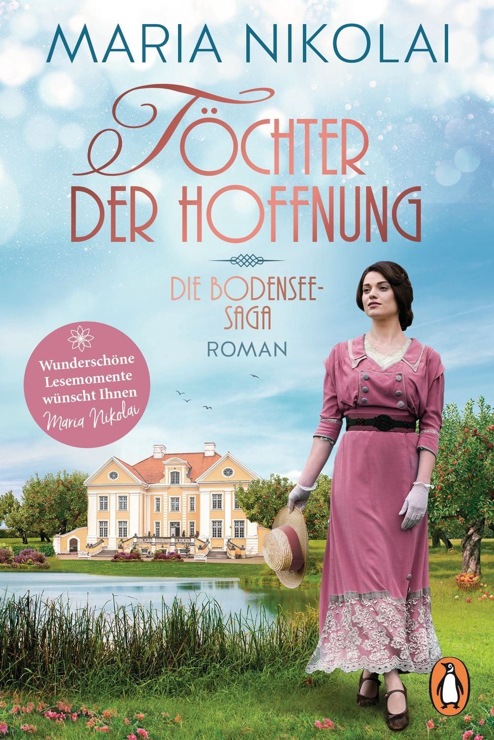 Töchter der Hoffnung / Maria Nikolai, Roman. Auftakt der bezaubernden neuen Trilogie der Bestsellerautorin