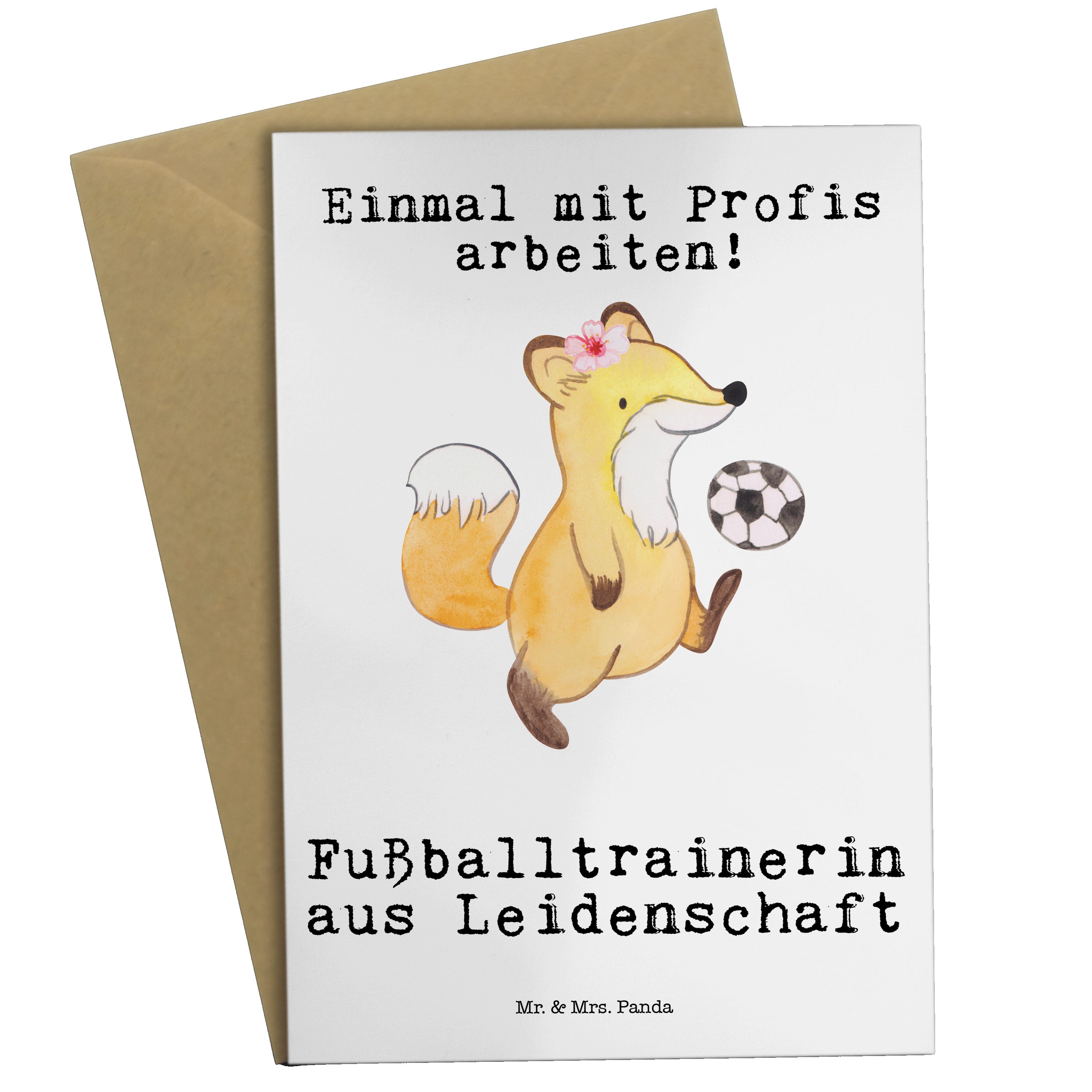 Mr. & Mrs. Panda Grußkarte Fußballtrainerin Leidenschaft - Weiß - Geschenk, Karte, Verein Fußbal, Einzigartige Motive