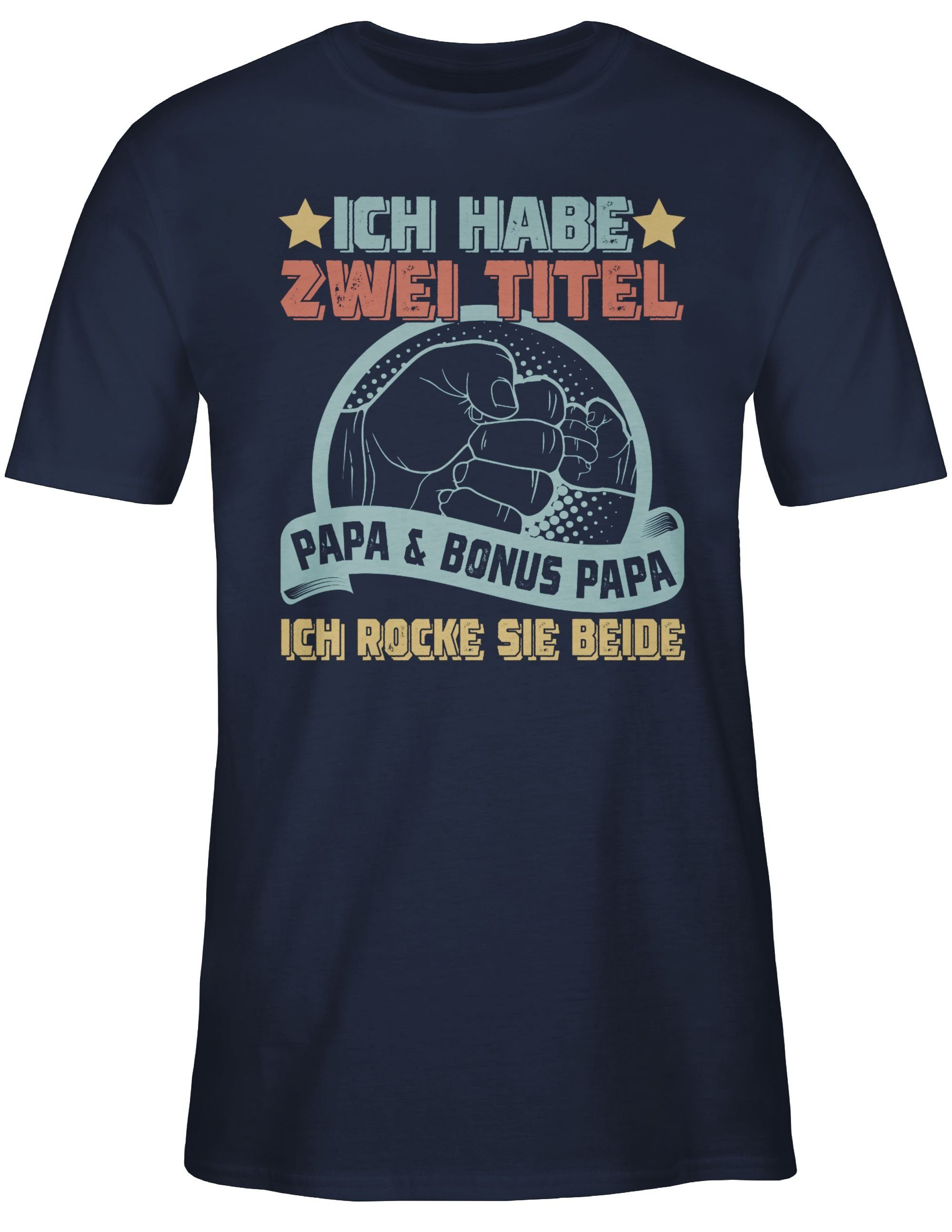 habe - Titel Geschenk Shirtracer für T-Shirt Papa 03 Bonus Papa zwei Bester Papa Stiefpapa Blau Ich und Navy Geschenk - Vatertag