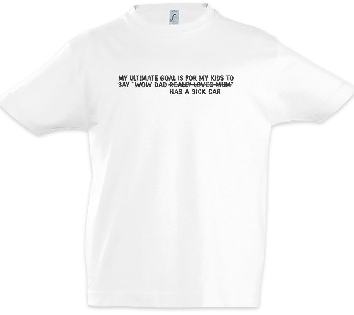 Print-Shirt My Ultimate Goal Is Kinder T-Shirt Race Racing Car Auto Driver Racer