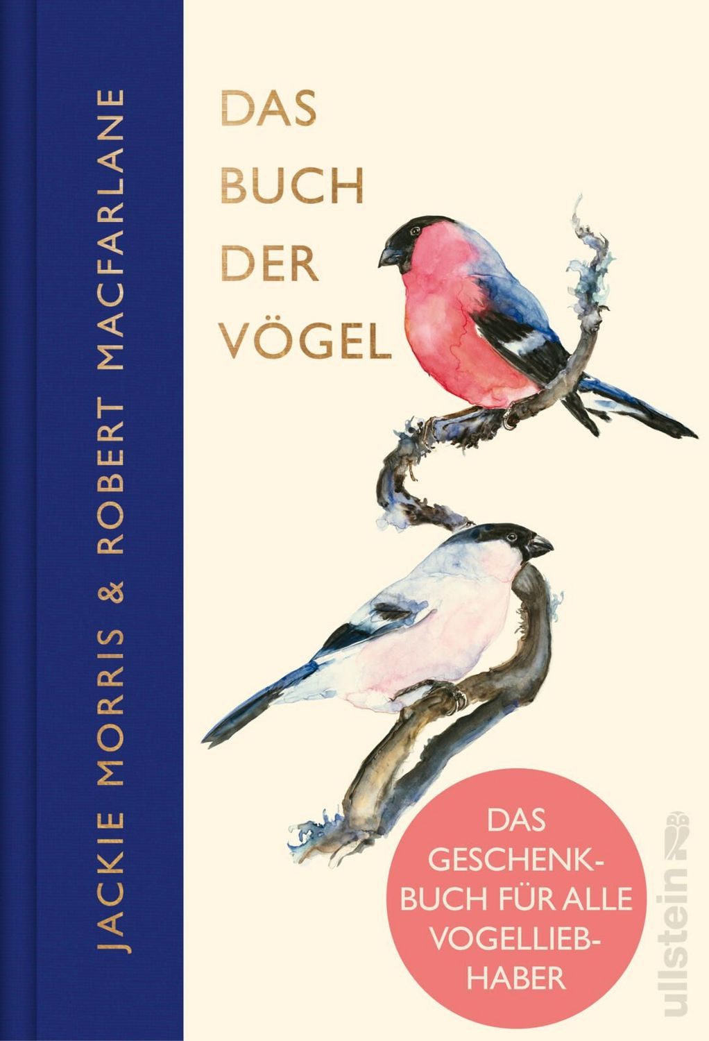Das Buch der Vögel / Robert Macfarlane, Jackie Morris