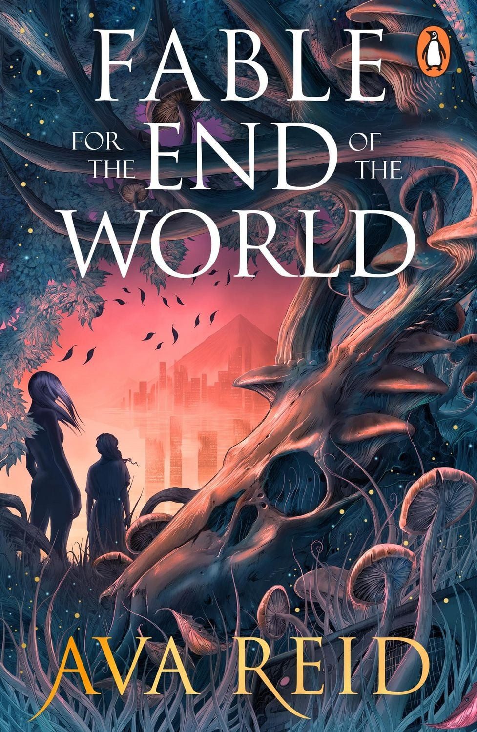 Fable For the End of the World / Ava Reid