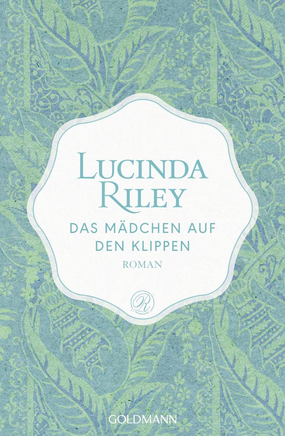 Das Mädchen auf den Klippen / Lucinda Riley