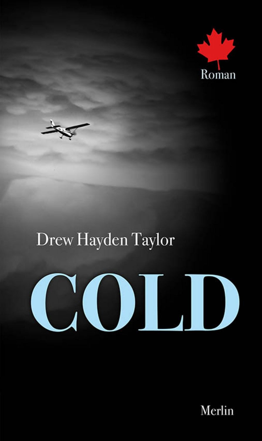 Cold / Drew Hayden Taylor