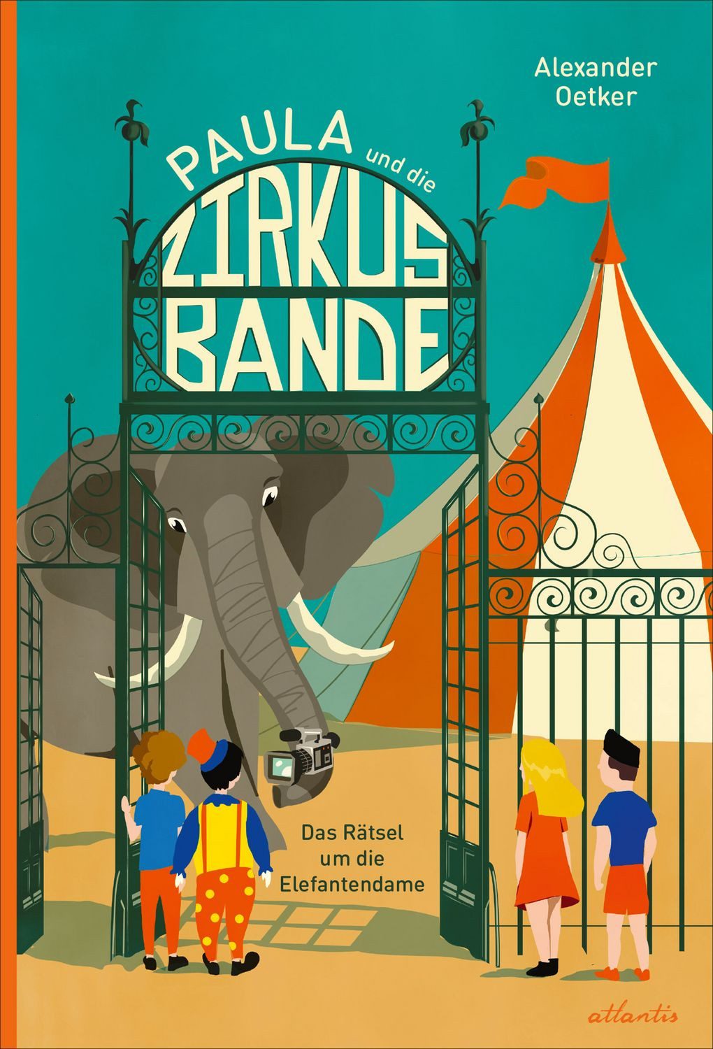 Paula und die Zirkusbande / Alexander Oetker, Das Rätsel um die Elefantendame