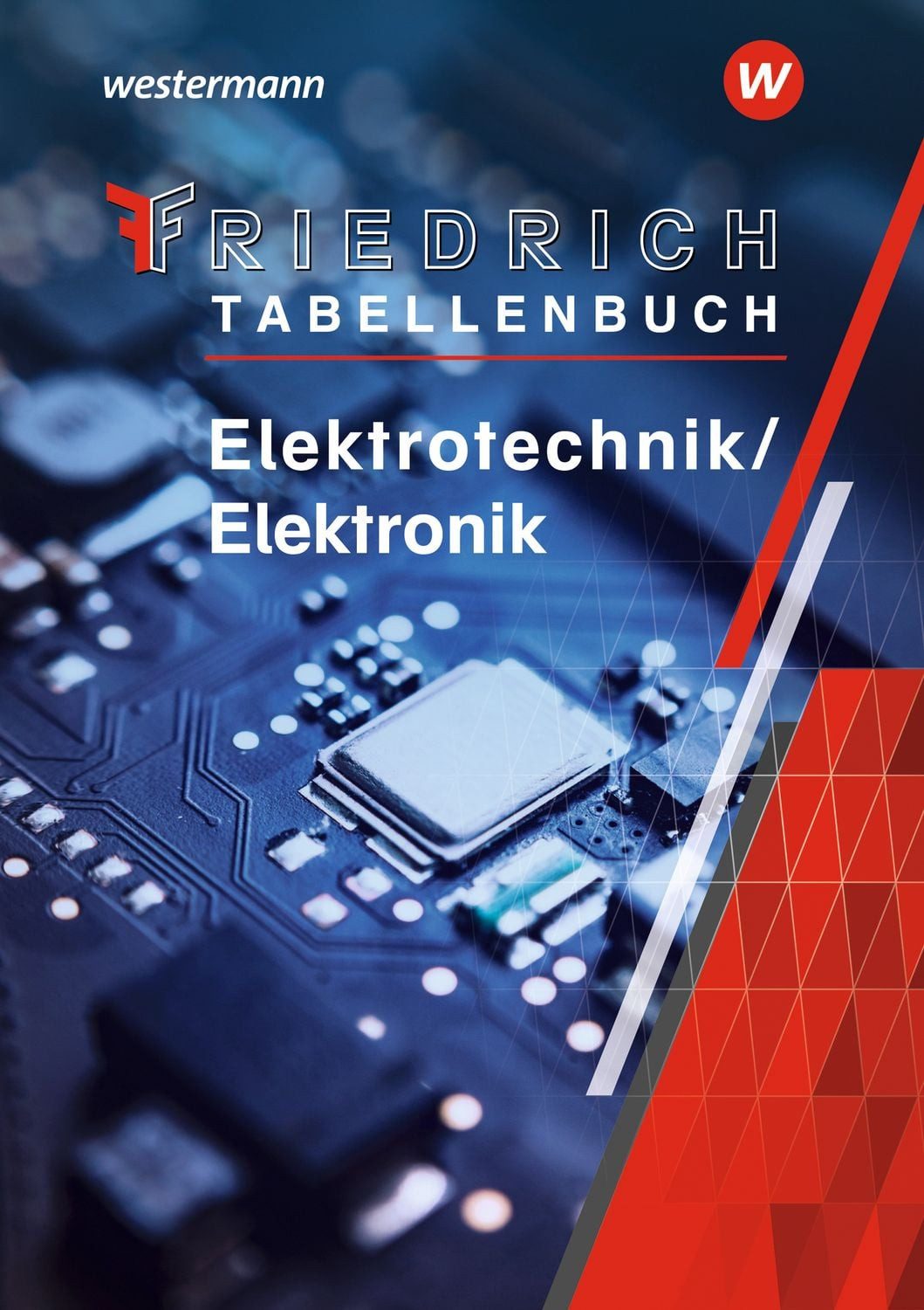 Friedrich - Tabellenbuch / Franz-Peter Zantis, Andreas Dümke, Mouloud Moussaoui, Wolf Machon, Karla Vehreschild