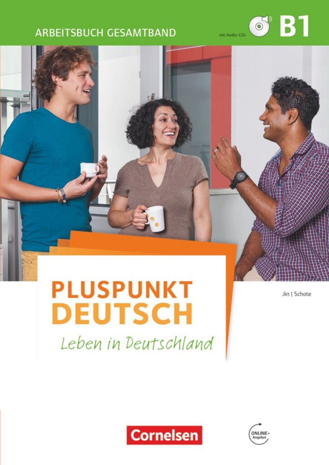 Pluspunkt Deutsch - Leben in Deutschland - Allgemeine Ausgabe - B1: Ge / Friederike Jin, Joachim Schote