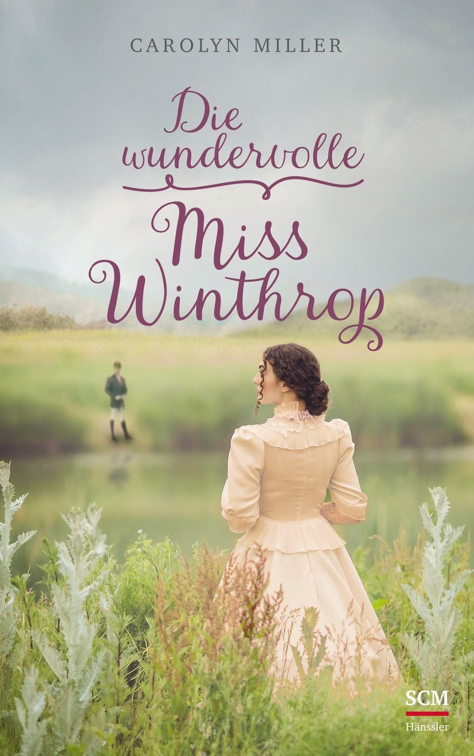 Die wundervolle Miss Winthrop / Carolyn Miller