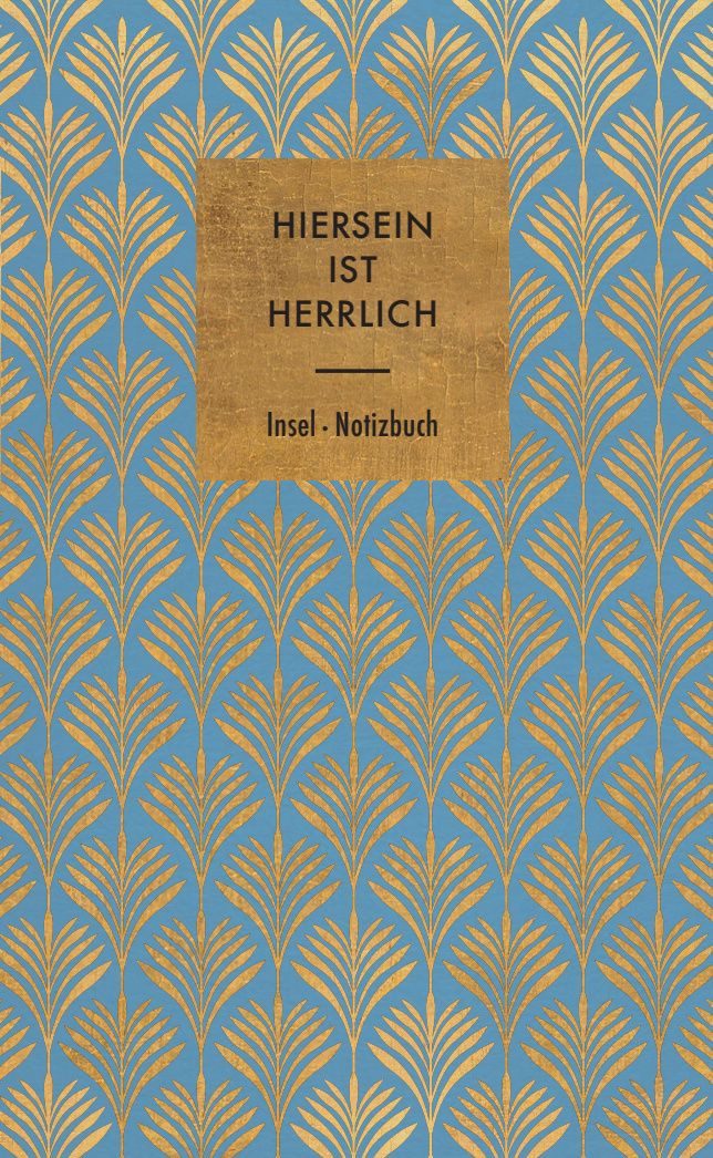 Schulheft Notizbuch »Hiersein ist herrlich« Hardcover, B6, Blanko, 160 Seiten