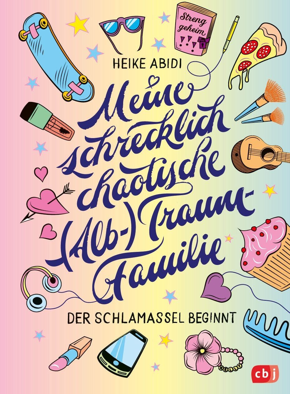 Kinderbuch Meine schrecklich chaotische (Alb)Traumfamilie Der Schlamassel beginn Heike Abidi