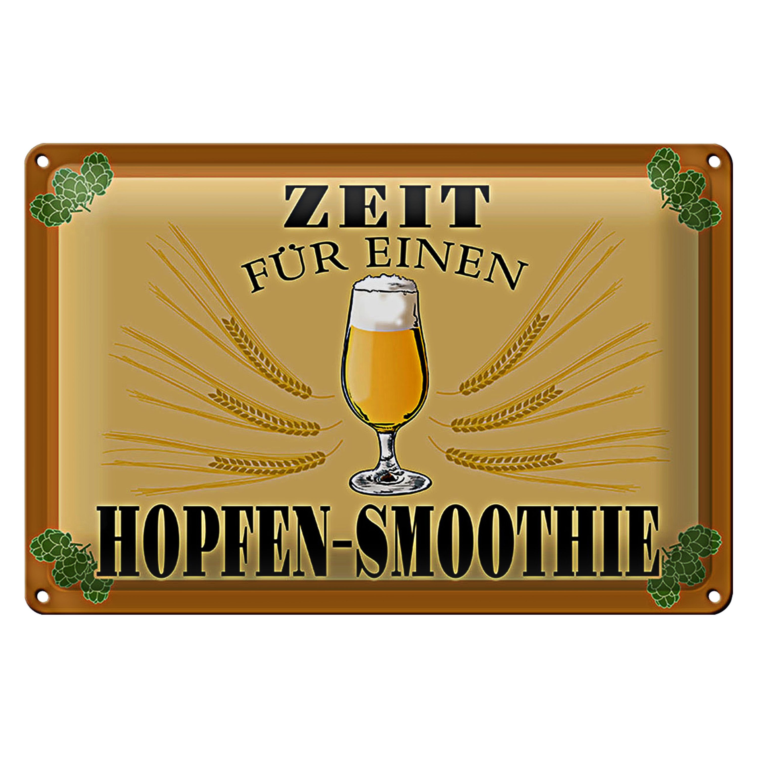 Metallschild Blechschild 30x20cm Zeit für Hopfen Smoothie Bier
