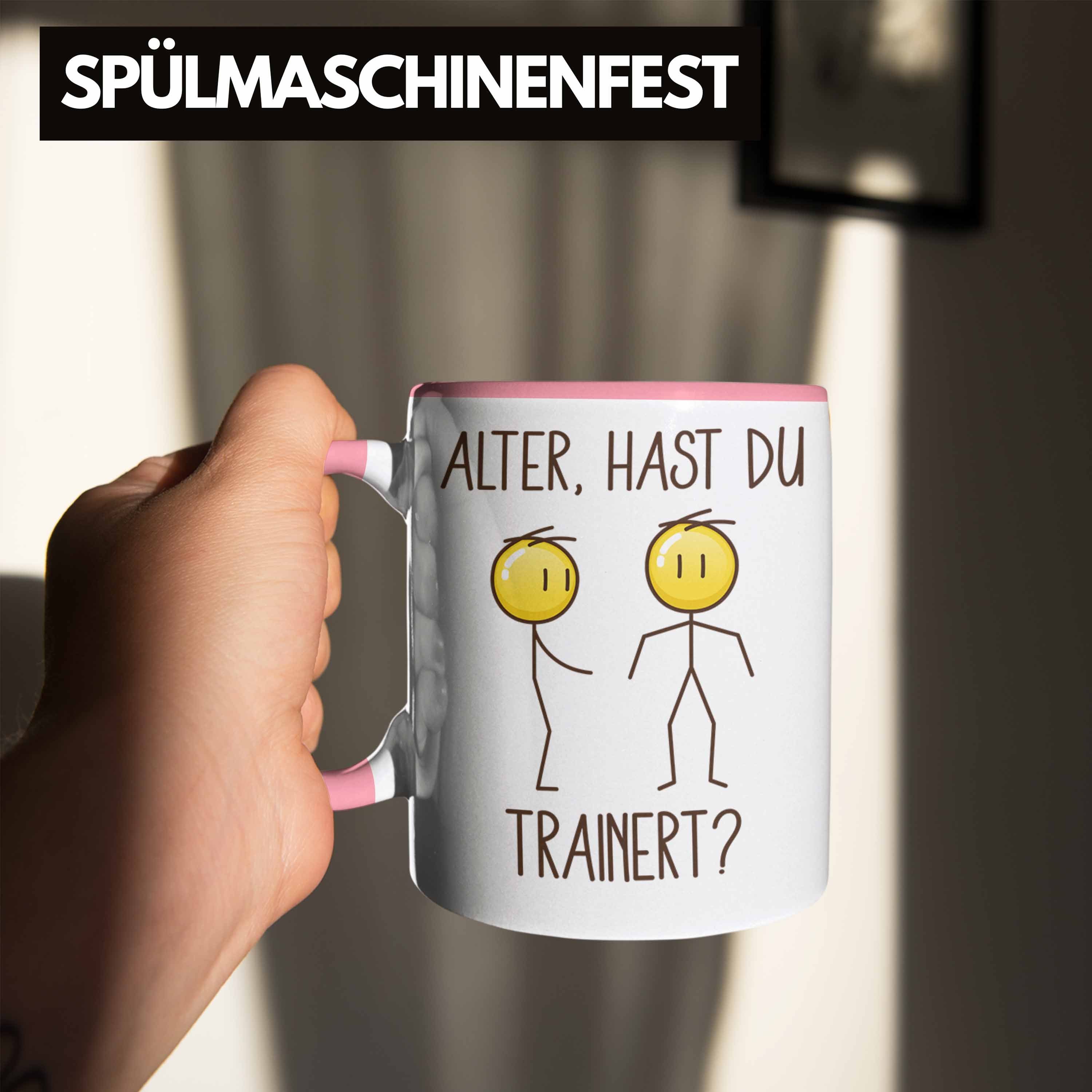 Bodybuilder Du Rosa Hast - Humor Geschenk Tasse Lustiges Fitness Trendation Tasse Geschenk Trendation Trainiert