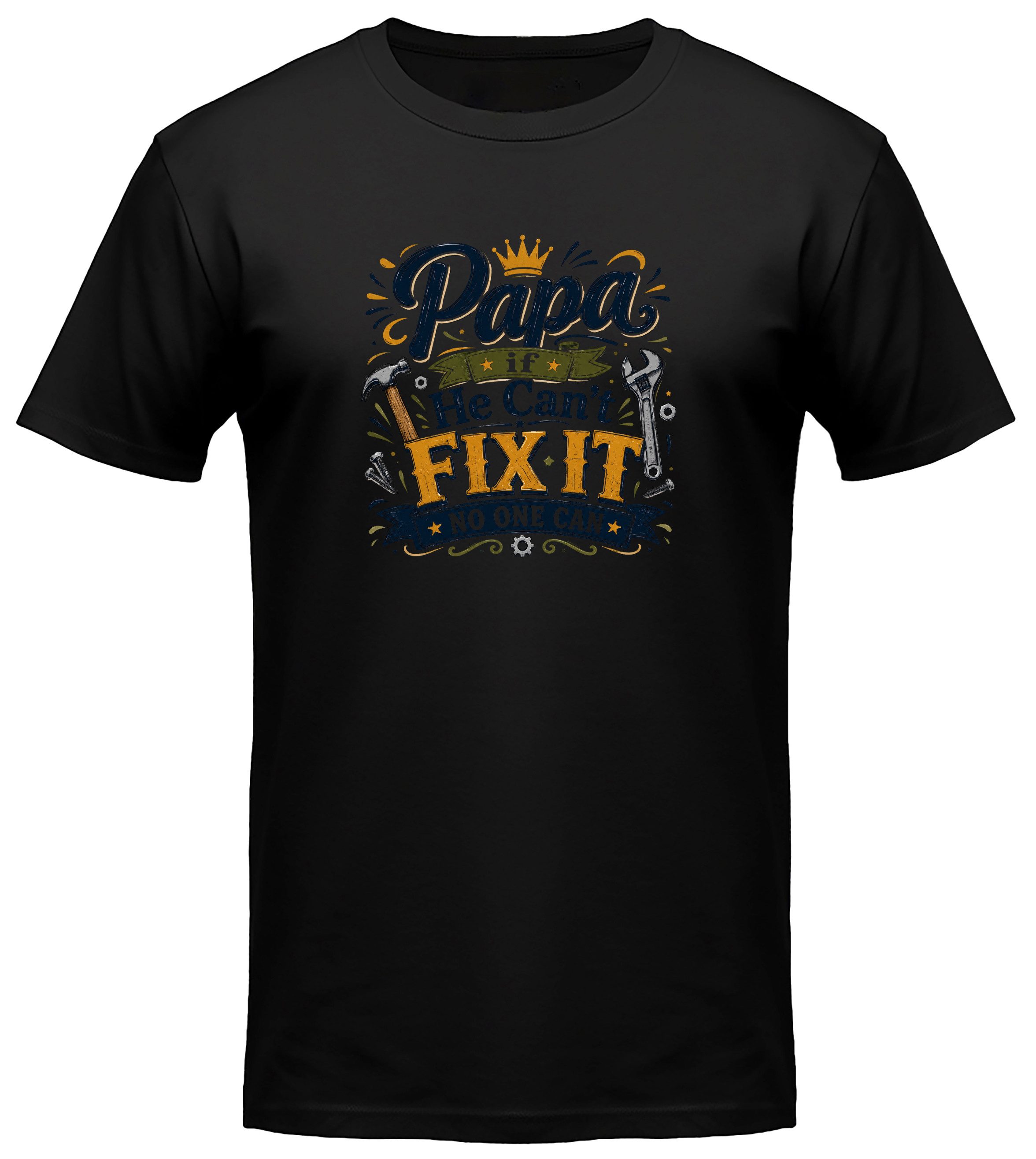 MyDesign24 T-Shirt Papa if he can´t fix it - Sprüche Shirt Vatertag T-Shirt schwarz kurzarm Regular Fit i827