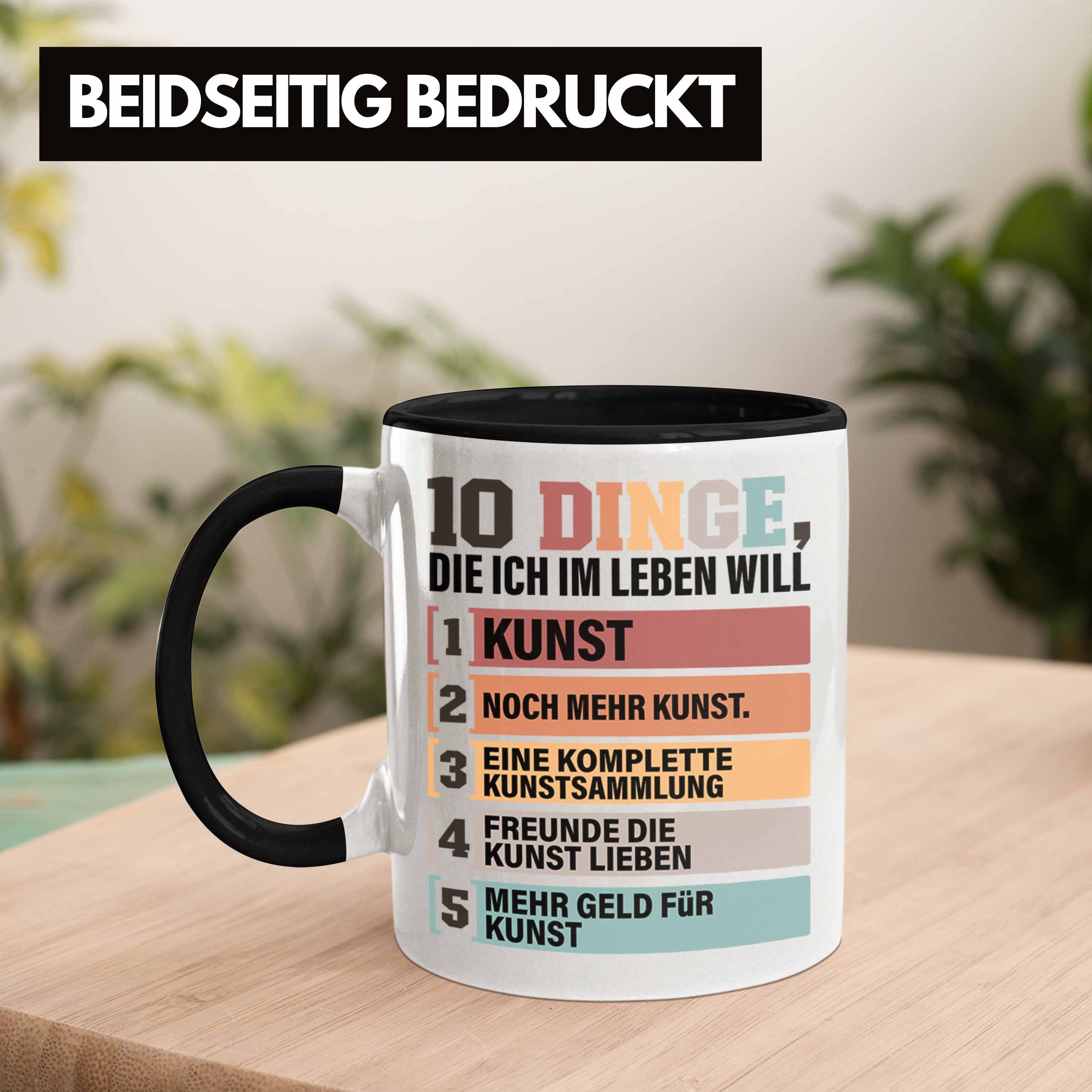 Tasse Lustig für Geschenk Kunst Geschenkidee 10 Trendation Schwarz Künstler Dinge Spruch Tasse