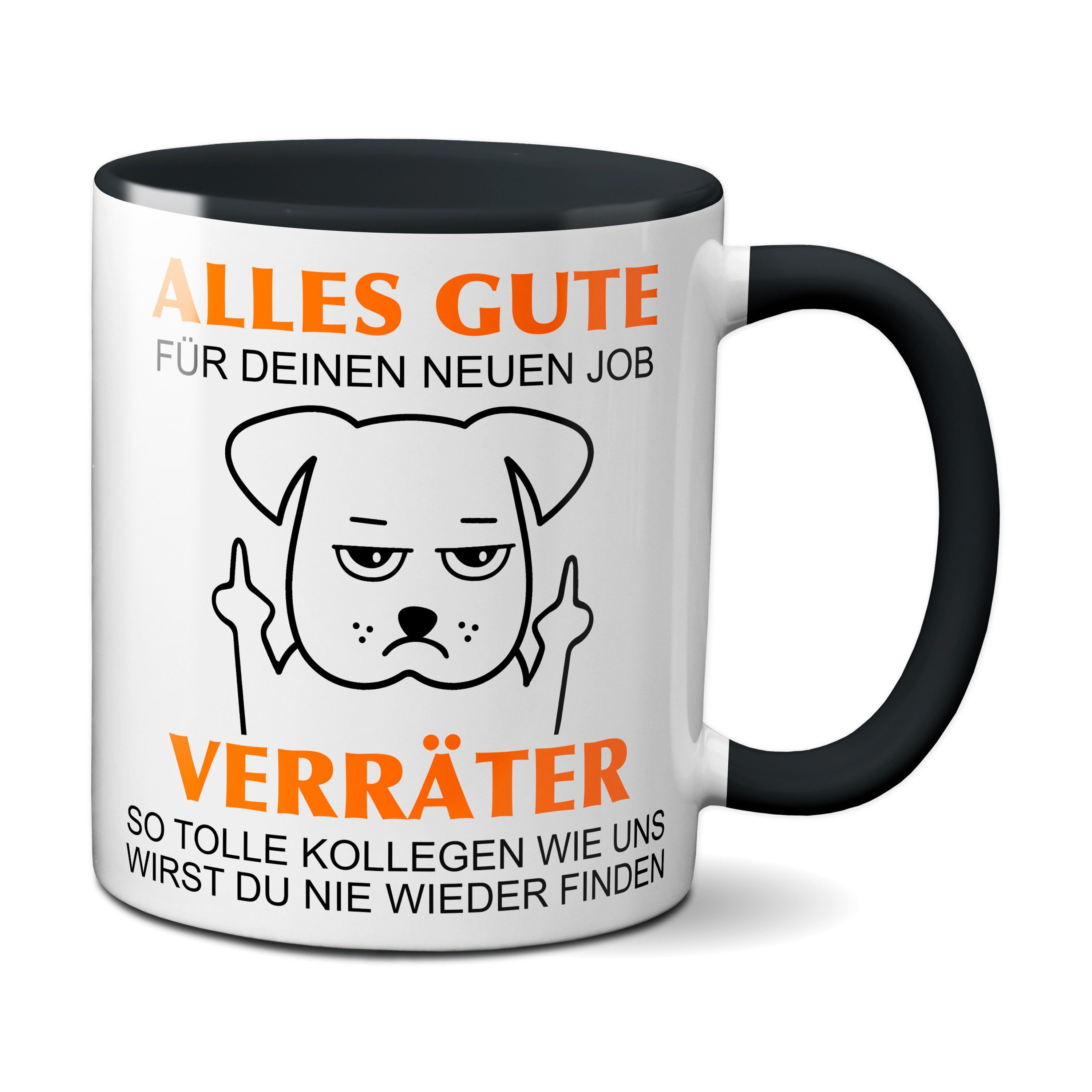 TASSENKING Tasse, Alles Gute für Deinen neuen Job. Du Verräter! - Hund / Schwarz