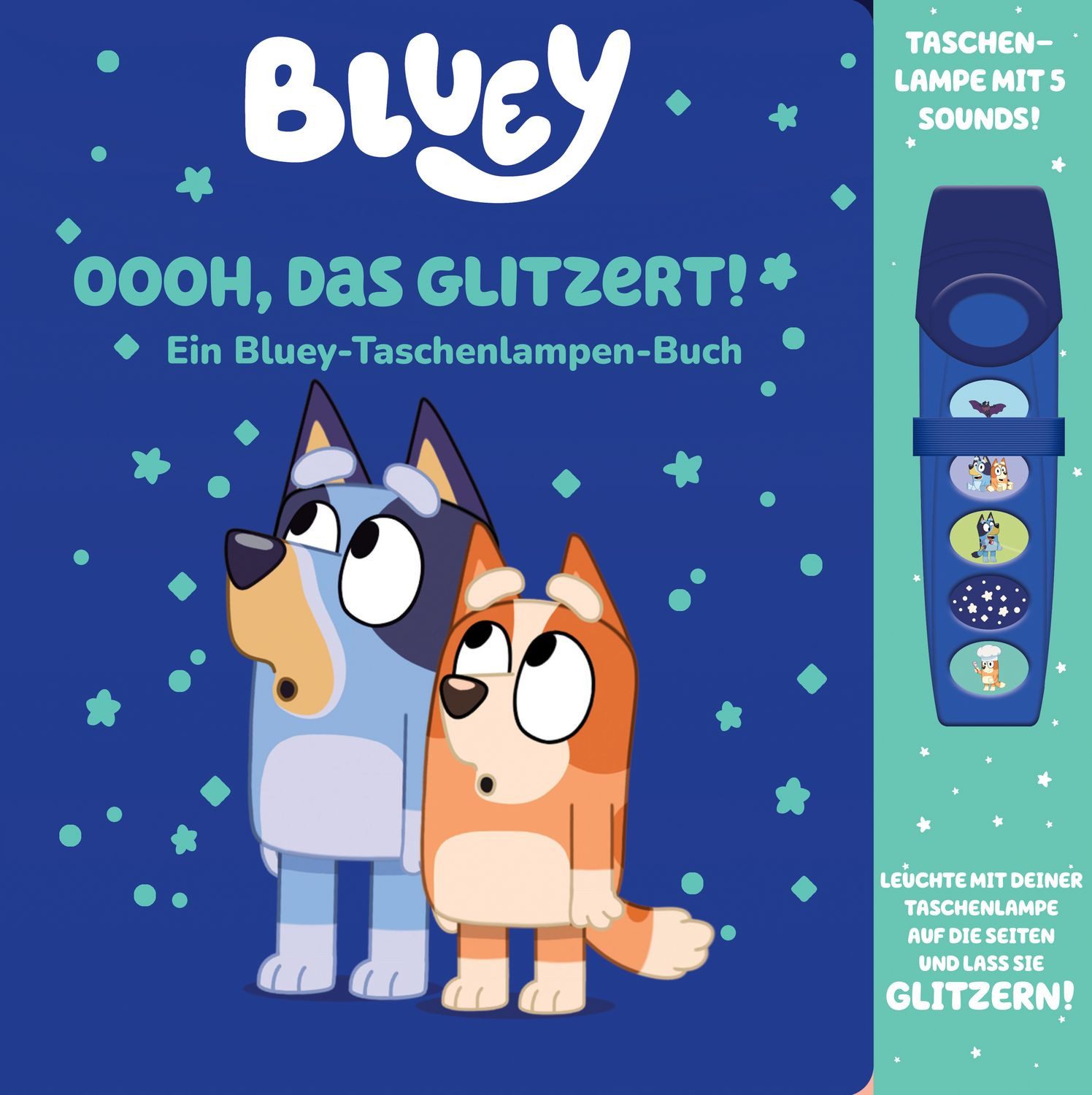 Bluey - Oooh, das glitzert! - Interaktives Taschenlampen-Soundbuch mit / diverse