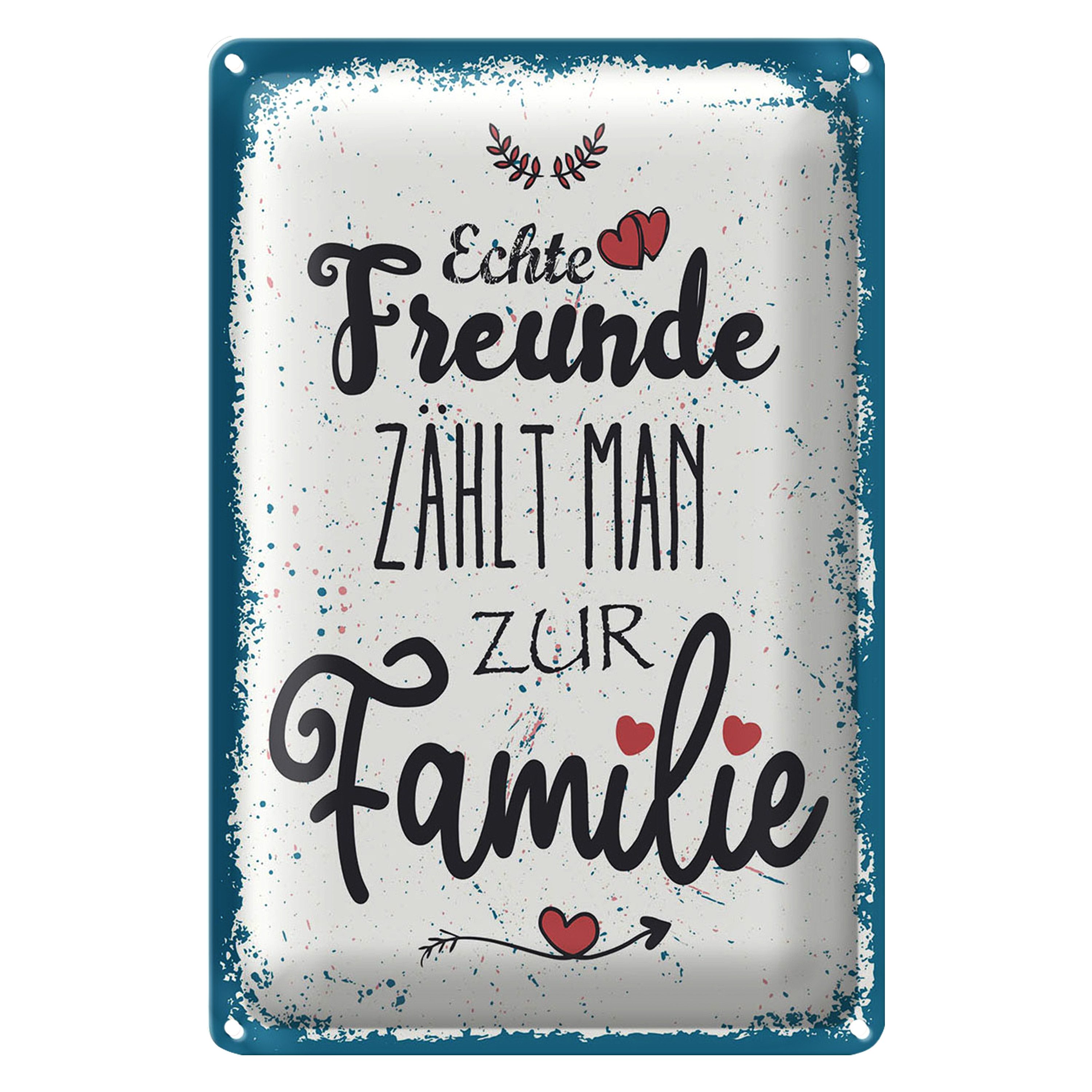 Roomando Metallschild Blechschild Spruch Echte Freunde zählt man zur Familie 20x30cm