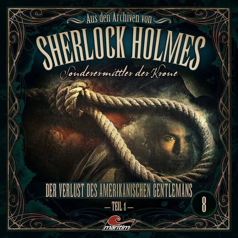 Hörspiel Aus den Archiven von Sherlock Holmes - Sonderermittler der Krone -...