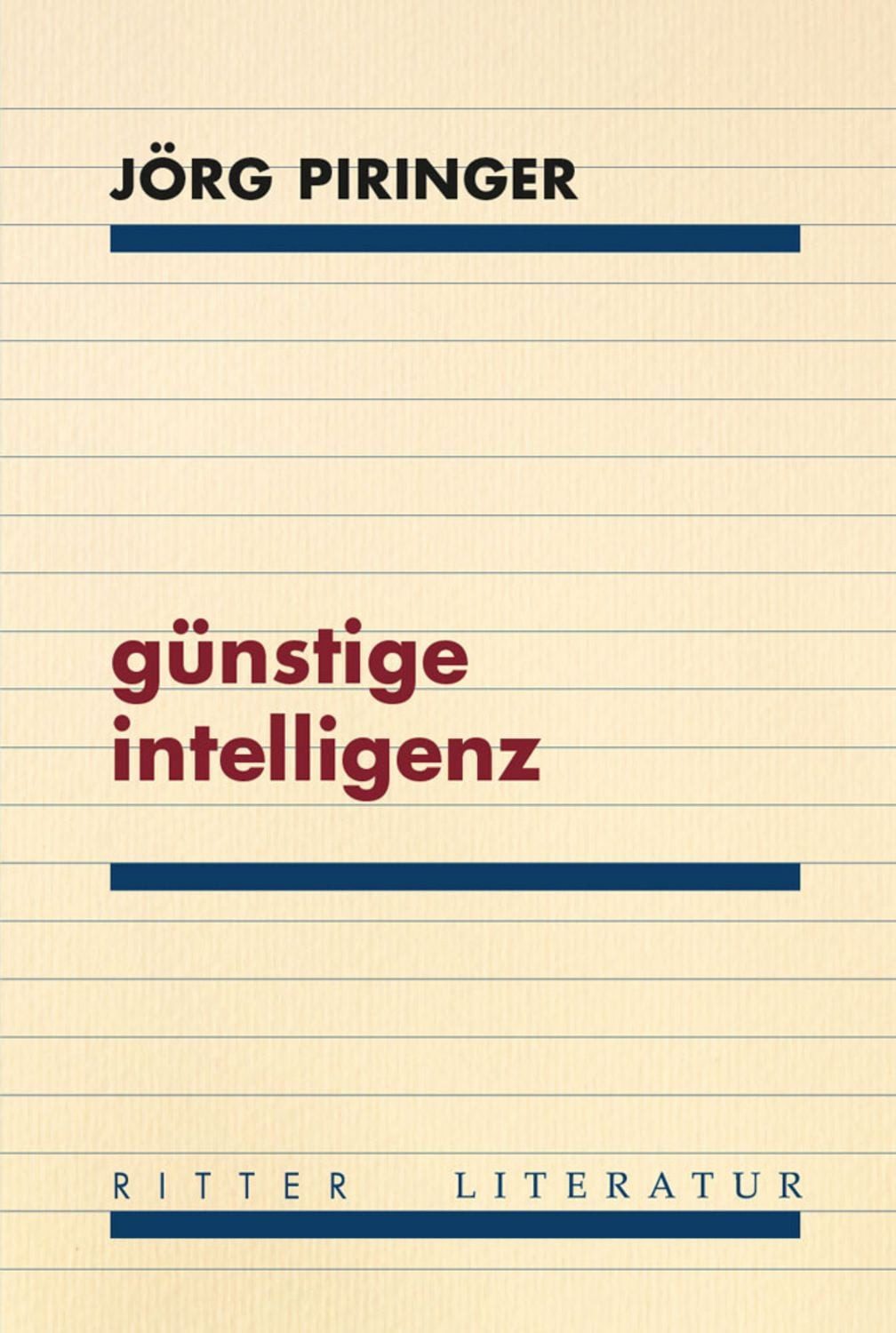 günstige intelligenz / Jörg Piringer