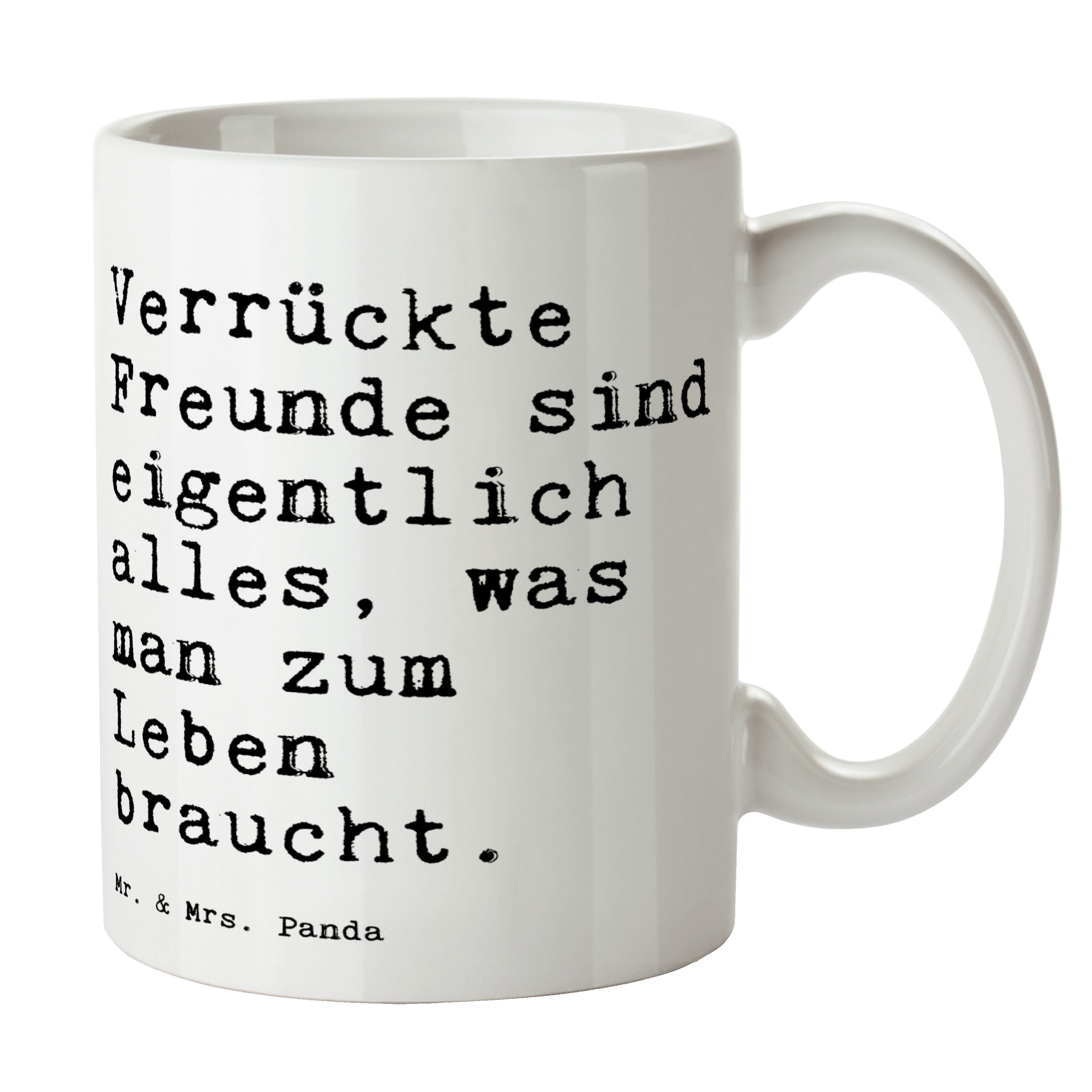 Mr. & Mrs. Panda Tasse »Verrückte Freunde sind eigentlich... Weiß