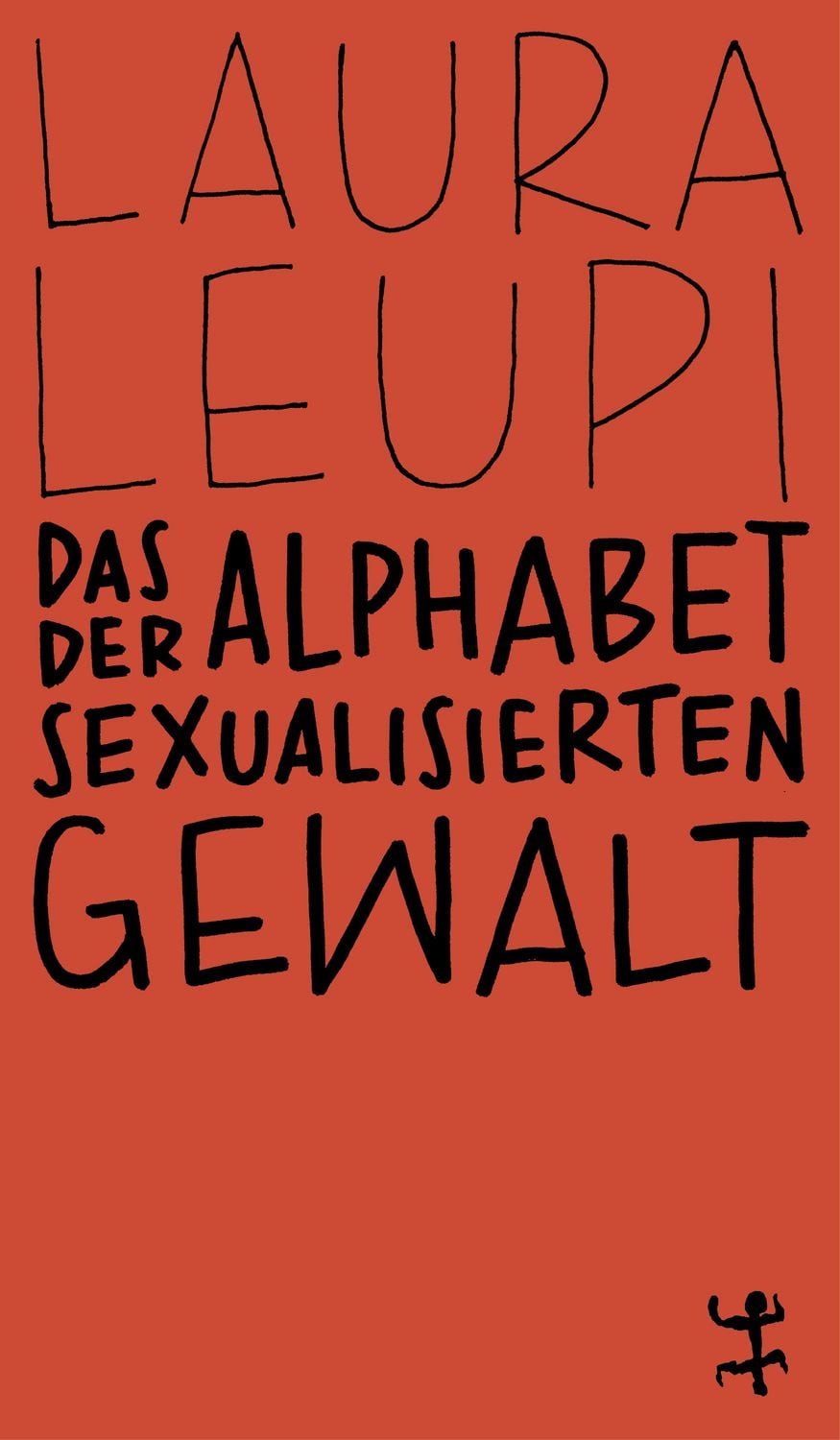 Das Alphabet der sexualisierten Gewalt / Laura Leupi