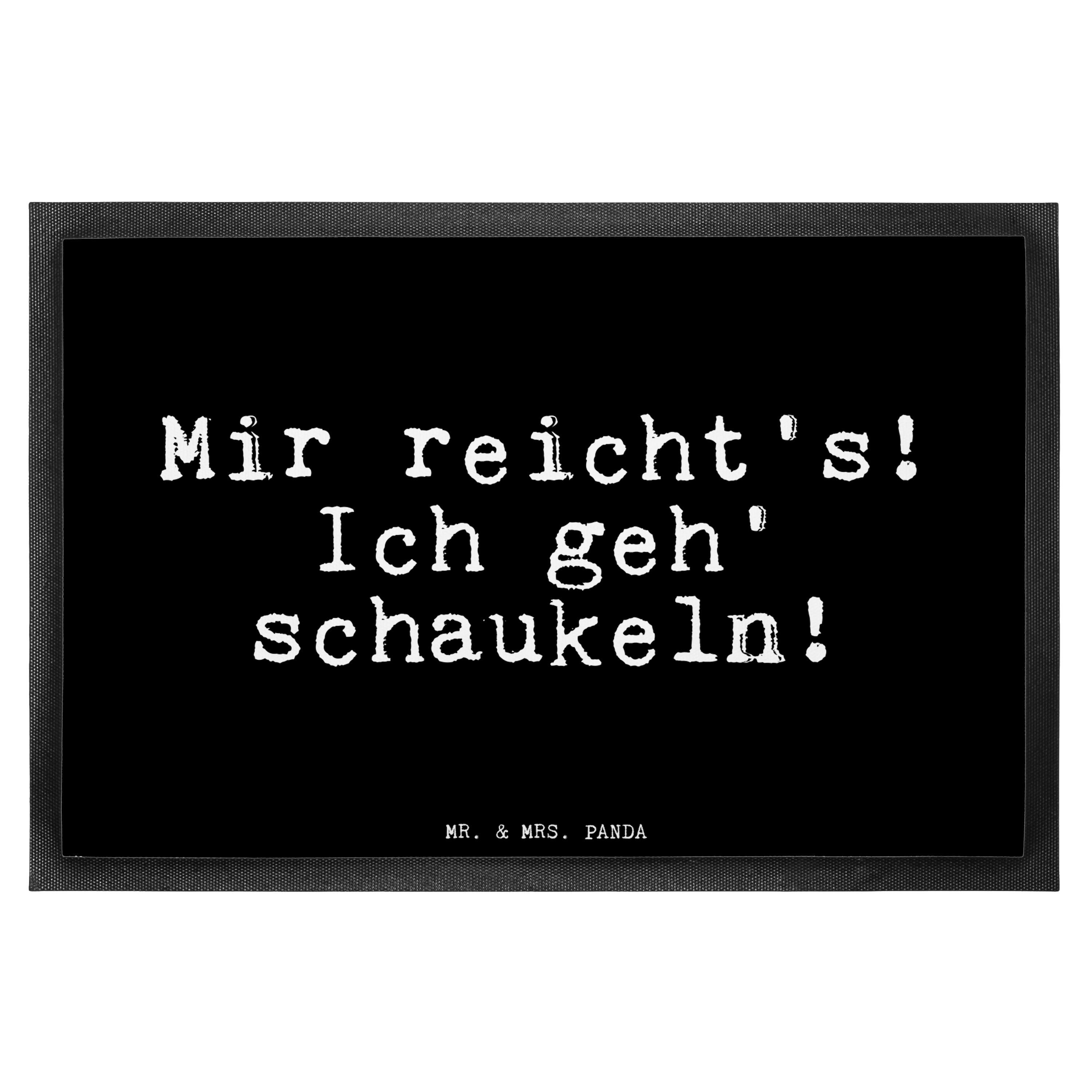 Fußmatte Mir reicht's! Ich geh'... Geschenk, Kind, Weisheiten, Glizer