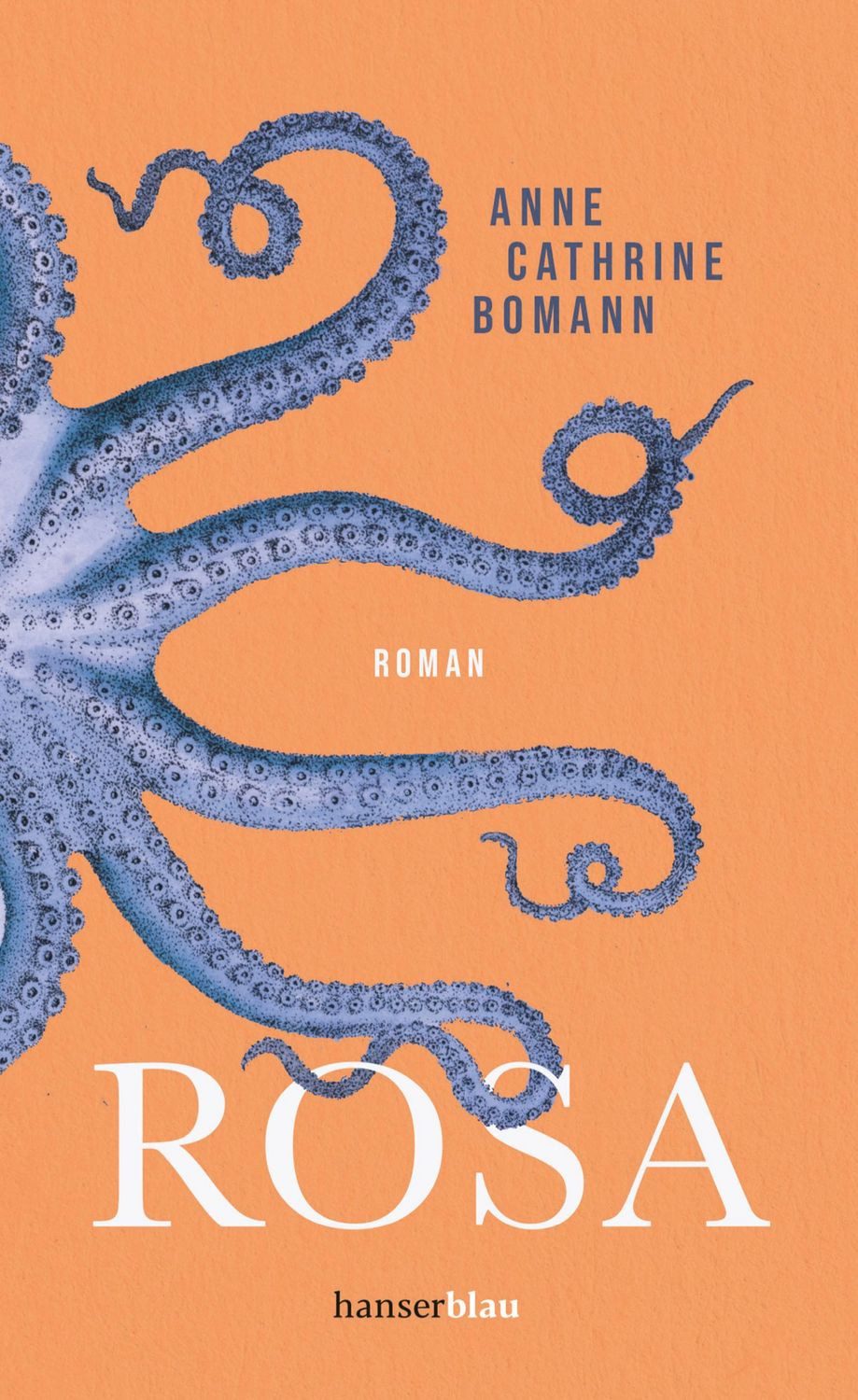 Rosa Roman / Anne Cathrine Bomann, Roman