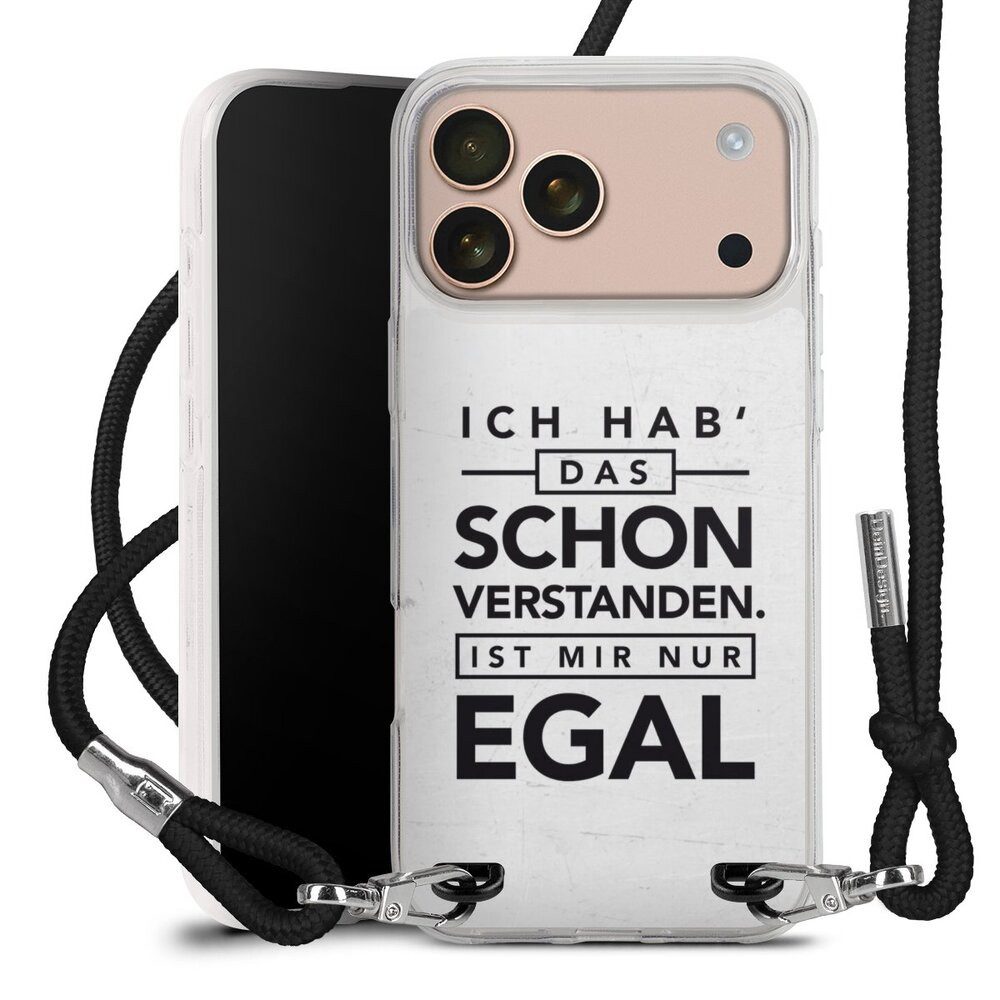 DeinDesign Handyhülle Sprüche Statement Spruch Schon verstanden, Apple iPhone 17 Pro Max Handykette Hülle mit Band Case zum Umhängen