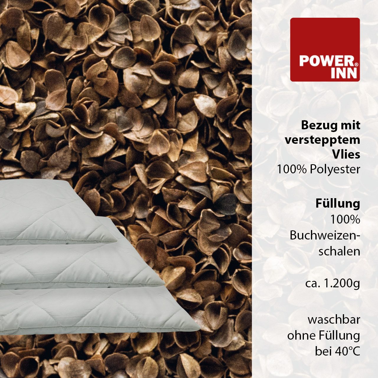 POWER INN Kopfkissen POWER INN Buchweizenkissen 40 x 40 cm, Füllung 100% Buchweizenschalen, Füllung: 100% Buchweizenschalen, Bezug: 100% Mikrofaser/Polyester, Vlies 100%Polyester