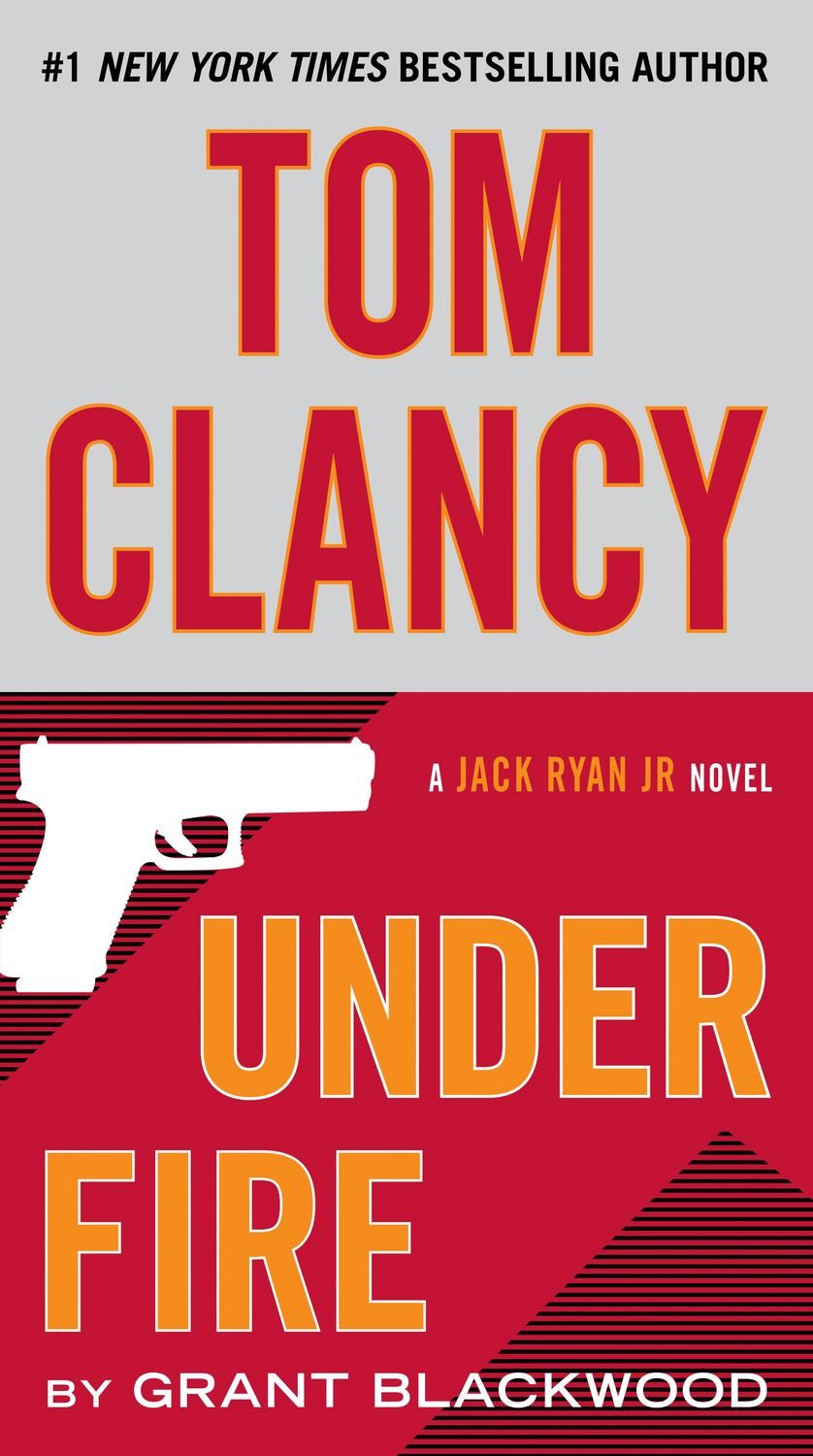 Tom Clancy Under Fire / Grant Blackwood