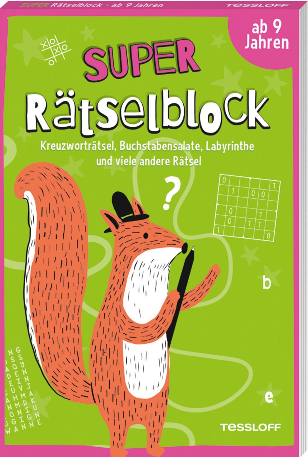 Super Rätselblock ab 9 Jahren.Kreuzworträtsel, Buchstabensalate, Labyr / Stefan Heine