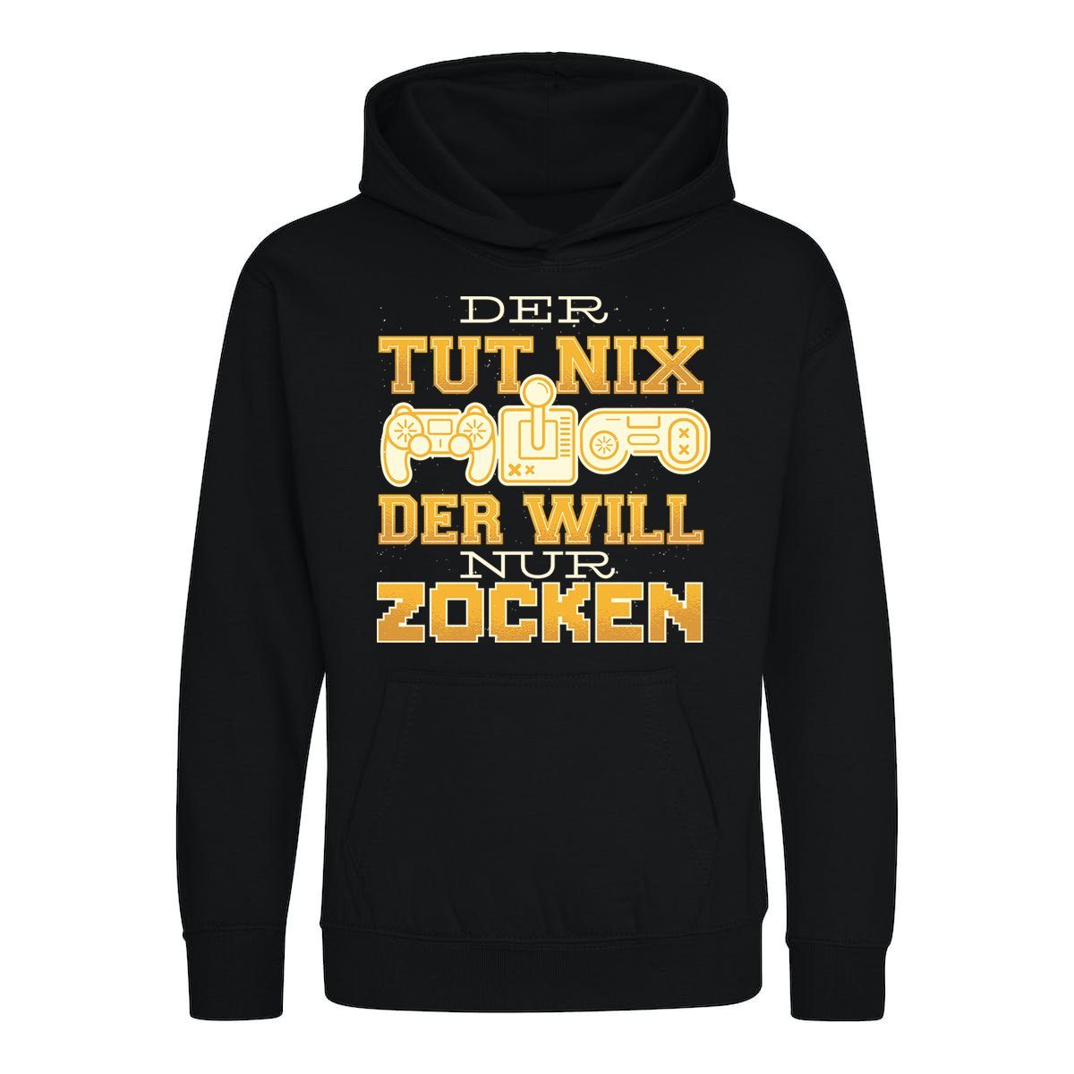 Kapuzenpullover "Der Tut Nix, Der Will Nur Zocken" Kinder Hoodie Pullover