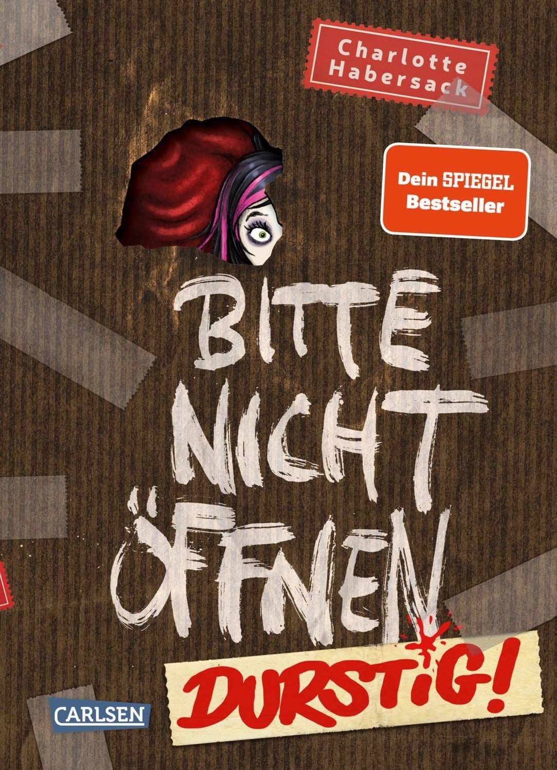 Bitte nicht öffnen 3: Durstig! / Charlotte Habersack