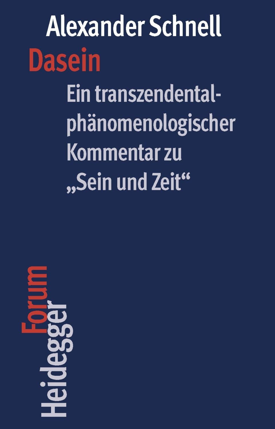 Dasein / Alexander Schnell