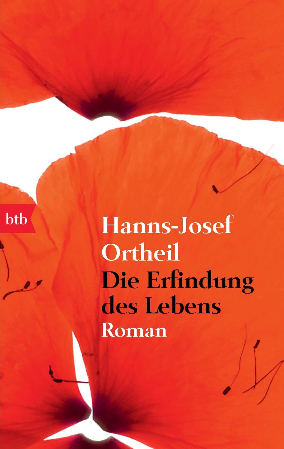 Die Erfindung des Lebens / Hanns-Josef Ortheil, Roman