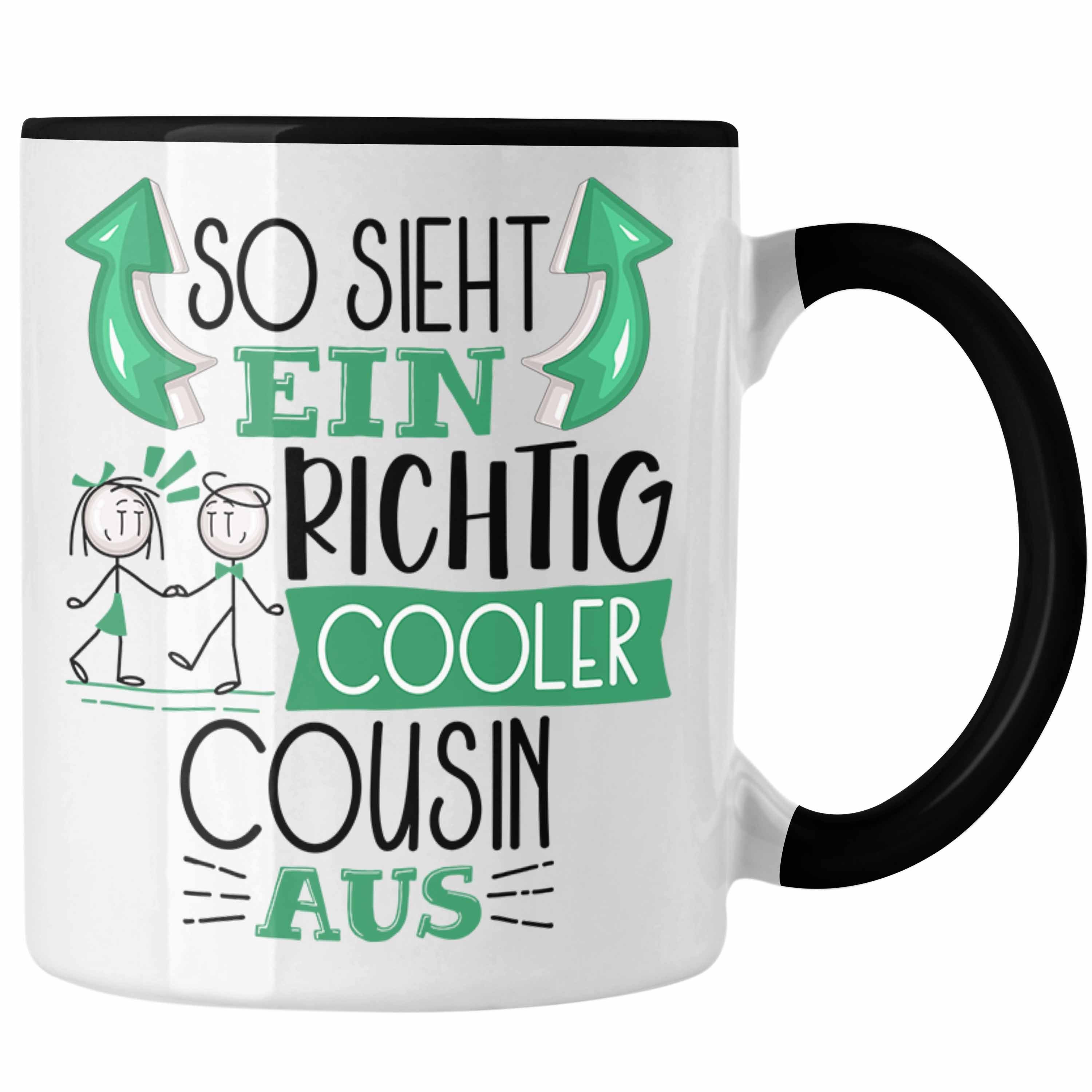 Trendation Tasse Cousin Tasse Geschenk So Sieht Ein RIchtig Cooler Cousin Aus Geschenk Schwarz