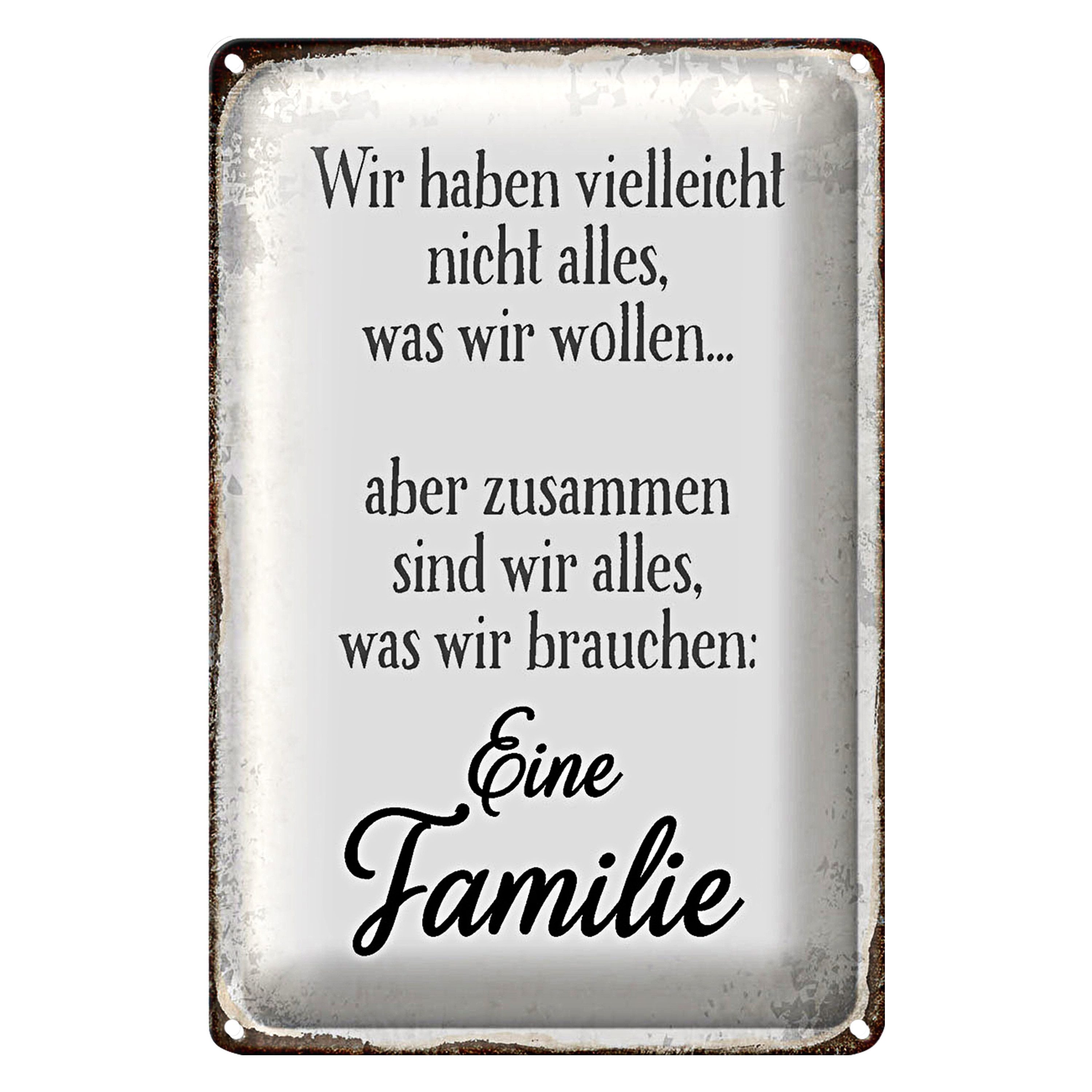 Metallschild Spruch 12x18cm eine Famile zusammen wir alles