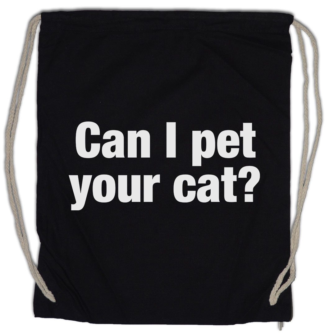 Turnbeutel Can I Pet Your Cat Turnbeutel Katze Haustier Katzen Züchter Liebhaber