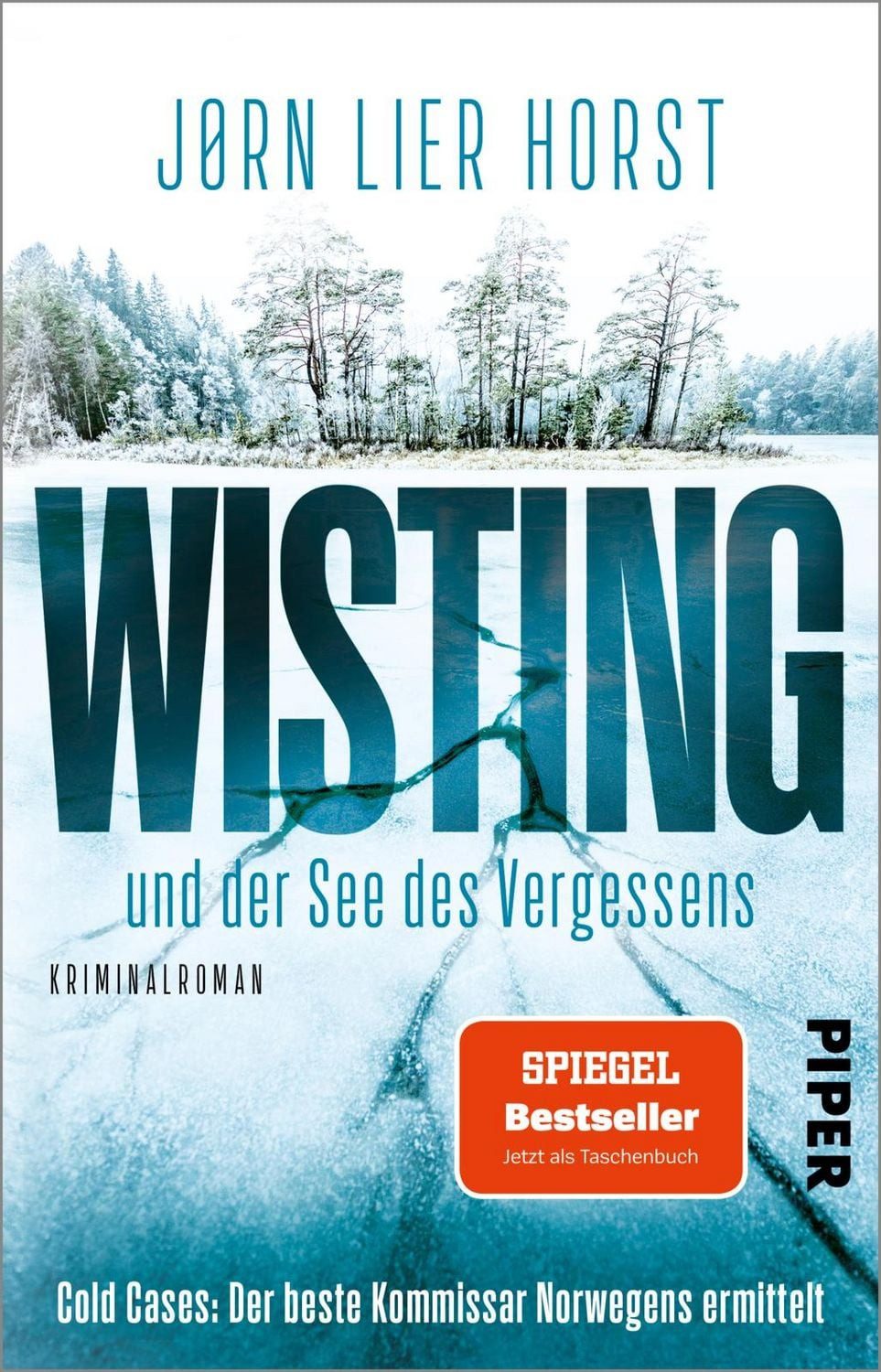 Wisting und der See des Vergessens / Jørn Lier Horst