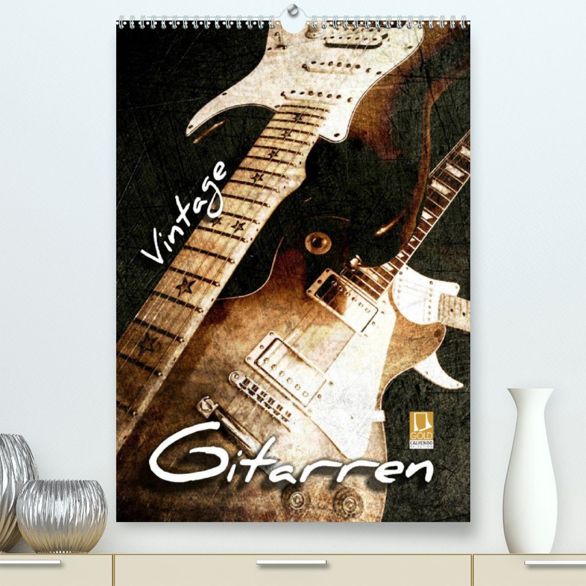 CALVENDO Wandkalender Vintage Gitarren (Premium, hochwertiger DIN A2 Wandkalender 2023, Kunstdruck in Hochglanz)
