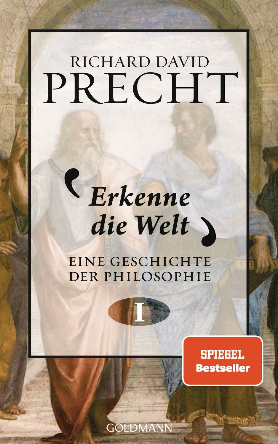 Fachbuch Erkenne die Welt Geschichte der Philosophie 1 Richard David Precht