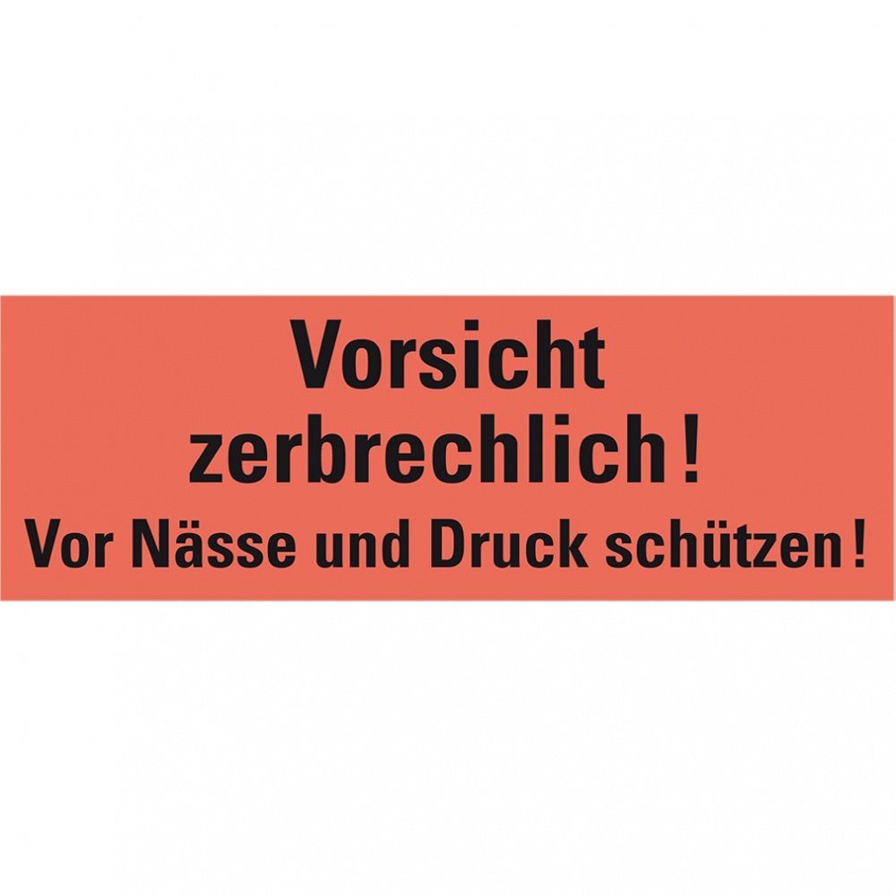 Dreifke Hinweisschild Etikett Zerbrechlich! Vor Nä.,leuchtrot,Haftpapier ,147x50mm,250/RO