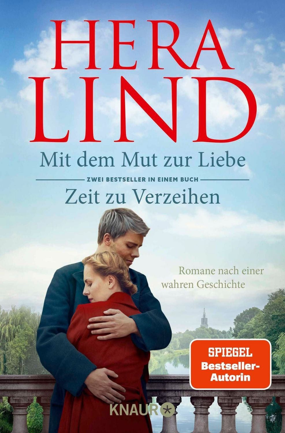 Mit dem Mut zur Liebe + Zeit zu Verzeihen (Doppelband) / Hera Lind