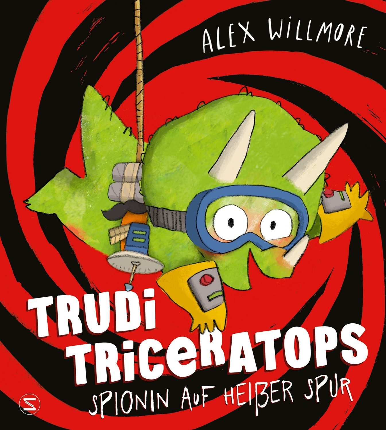 Trudi Triceratops. Spionin auf heißer Spur / Alex Willmore
